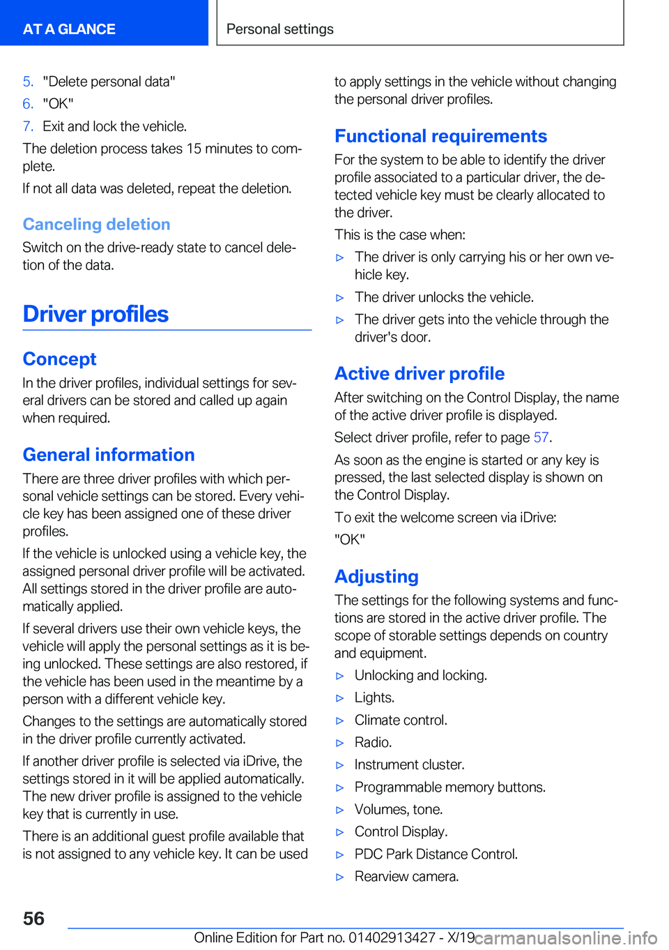 BMW 3 SERIES 2020 Workshop Manual �5�.�"�D�e�l�e�t�e��p�e�r�s�o�n�a�l��d�a�t�a�"�6�.�"�O�K�"�7�.�E�x�i�t��a�n�d��l�o�c�k��t�h�e��v�e�h�i�c�l�e�.
�T�h�e��d�e�l�e�t�i�o�n��p�r�o�c�e�s�s��t�a�k�e�s��1�5��m�i�n�
