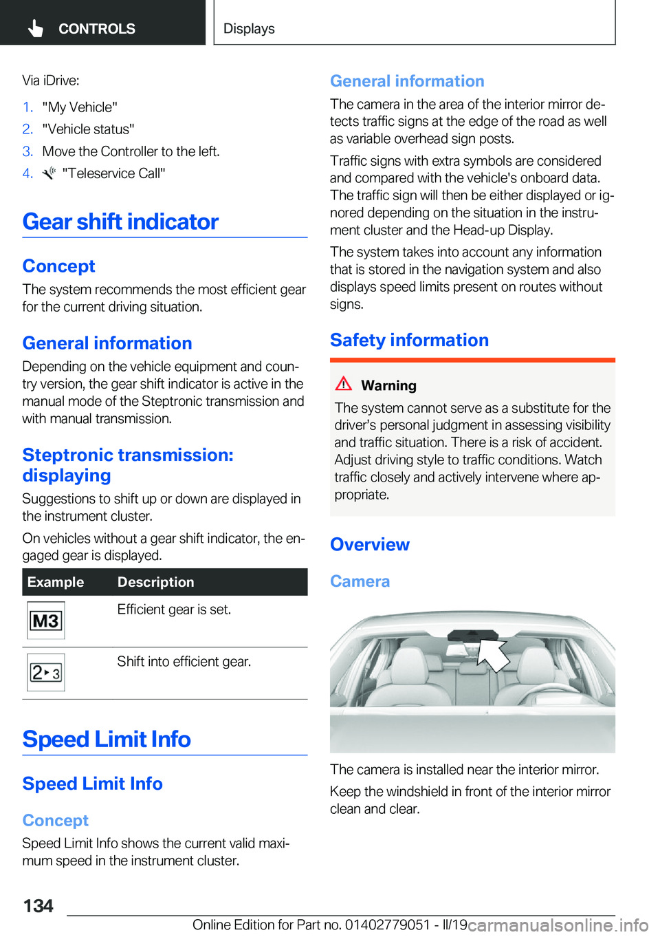 BMW 3 SERIES 2019  Owners Manual �V�i�a��i�D�r�i�v�e�:�1�.��M�y��V�e�h�i�c�l�e��2�.��V�e�h�i�c�l�e��s�t�a�t�u�s��3�.�M�o�v�e��t�h�e��C�o�n�t�r�o�l�l�e�r��t�o��t�h�e��l�e�f�t�.�4�.����T�e�l�e�s�e�r�v�i�c�e��C�a�l�l�
�