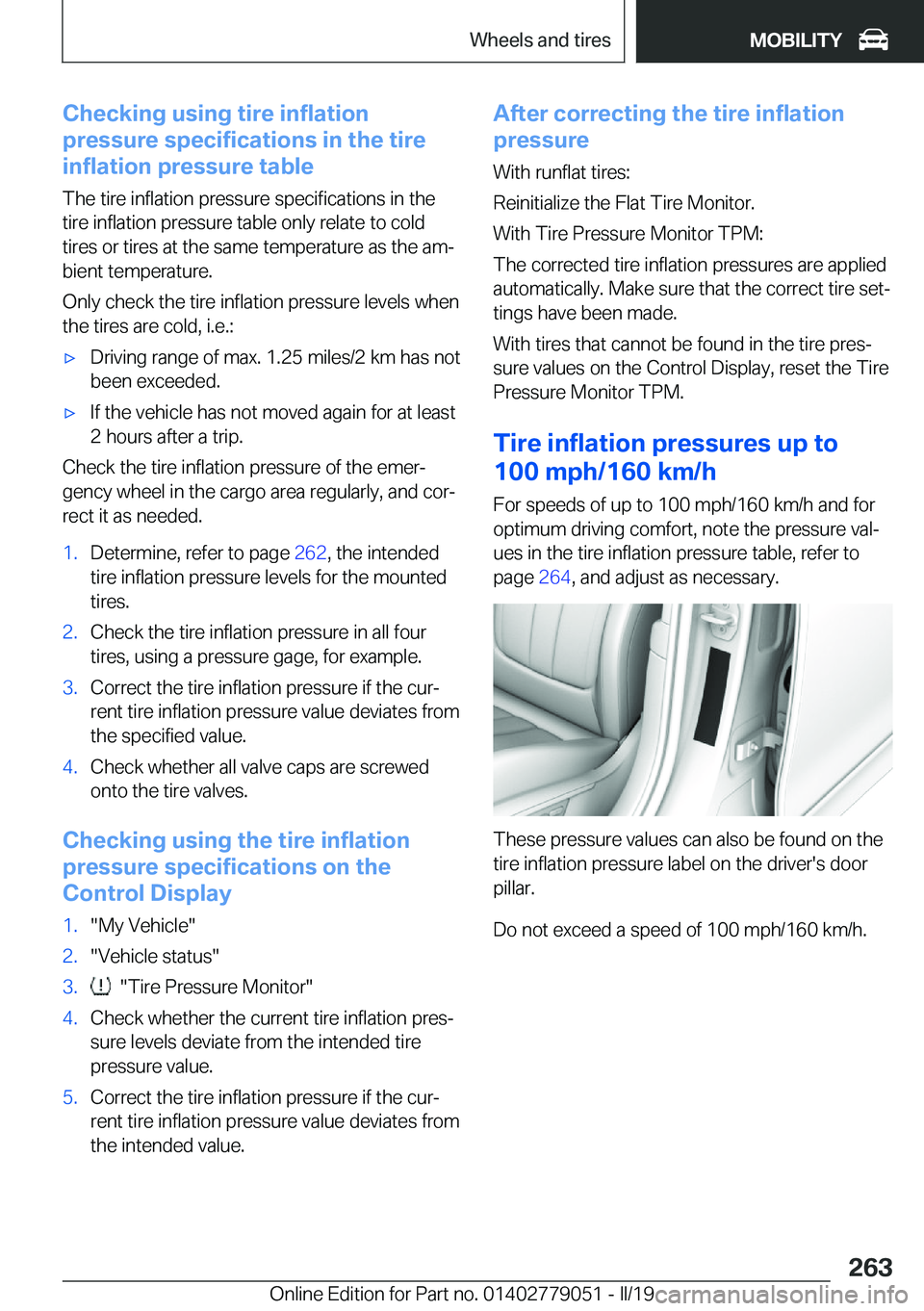 BMW 3 SERIES 2019  Owners Manual �C�h�e�c�k�i�n�g��u�s�i�n�g��t�i�r�e��i�n�f�l�a�t�i�o�n
�p�r�e�s�s�u�r�e��s�p�e�c�i�f�i�c�a�t�i�o�n�s��i�n��t�h�e��t�i�r�e
�i�n�f�l�a�t�i�o�n��p�r�e�s�s�u�r�e��t�a�b�l�e
�T�h�e��t�i�r�e��i�