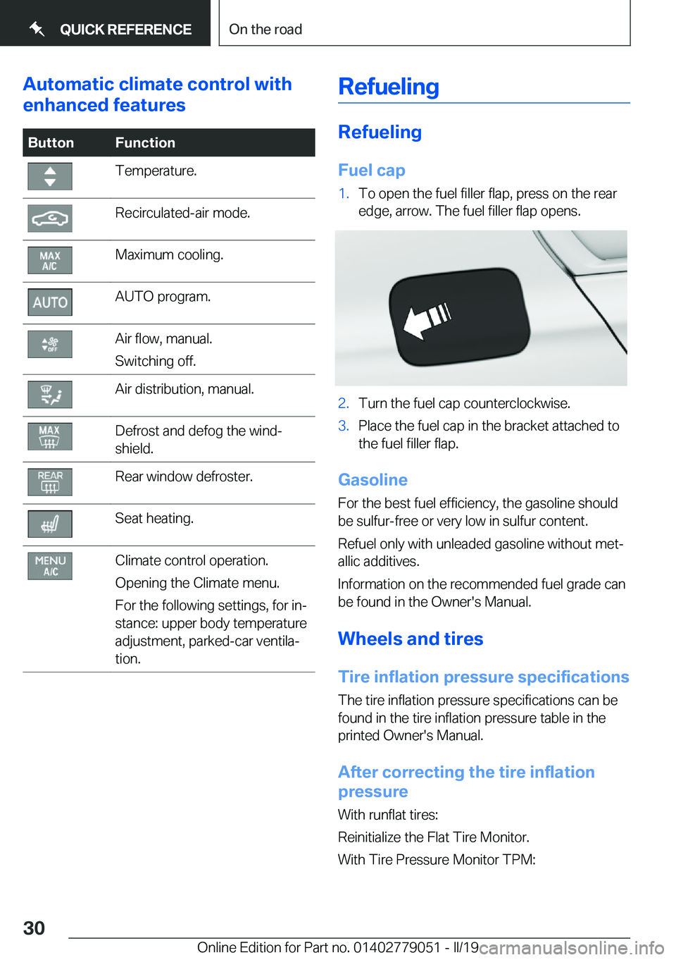 BMW 3 SERIES 2019 Owners Manual �A�u�t�o�m�a�t�i�c��c�l�i�m�a�t�e��c�o�n�t�r�o�l��w�i�t�h
�e�n�h�a�n�c�e�d��f�e�a�t�u�r�e�s�B�u�t�t�o�n�F�u�n�c�t�i�o�n�T�e�m�p�e�r�a�t�u�r�e�.�R�e�c�i�r�c�u�l�a�t�e�d�-�a�i�r��m�o�d�e�.�M�a�x�i�