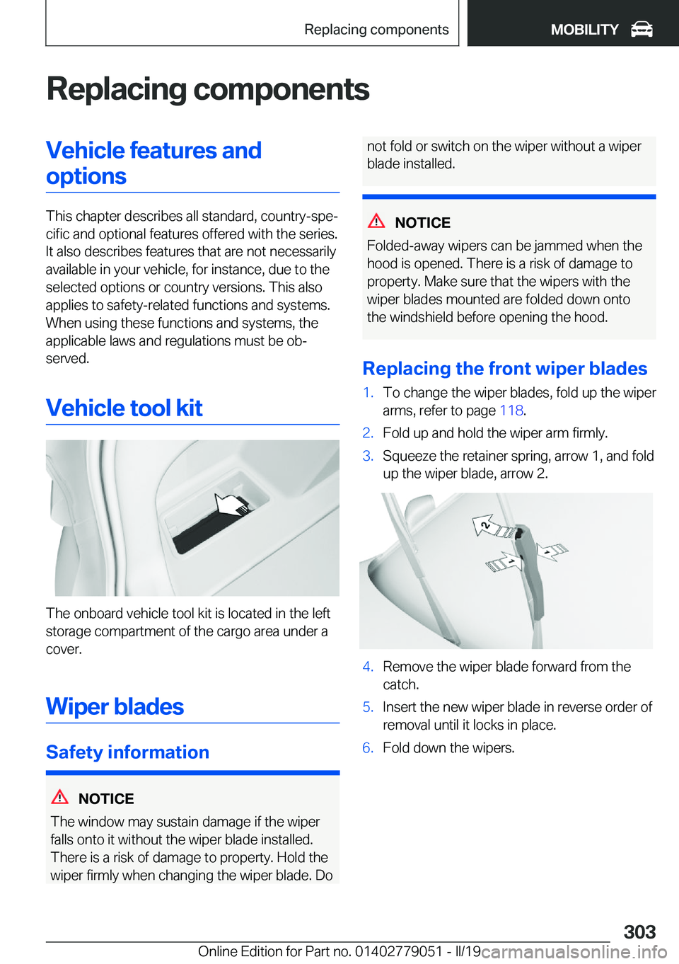 BMW 3 SERIES 2019  Owners Manual �R�e�p�l�a�c�i�n�g��c�o�m�p�o�n�e�n�t�s�V�e�h�i�c�l�e��f�e�a�t�u�r�e�s��a�n�d�o�p�t�i�o�n�s
�T�h�i�s��c�h�a�p�t�e�r��d�e�s�c�r�i�b�e�s��a�l�l��s�t�a�n�d�a�r�d�,��c�o�u�n�t�r�y�-�s�p�ej�c�i�f�