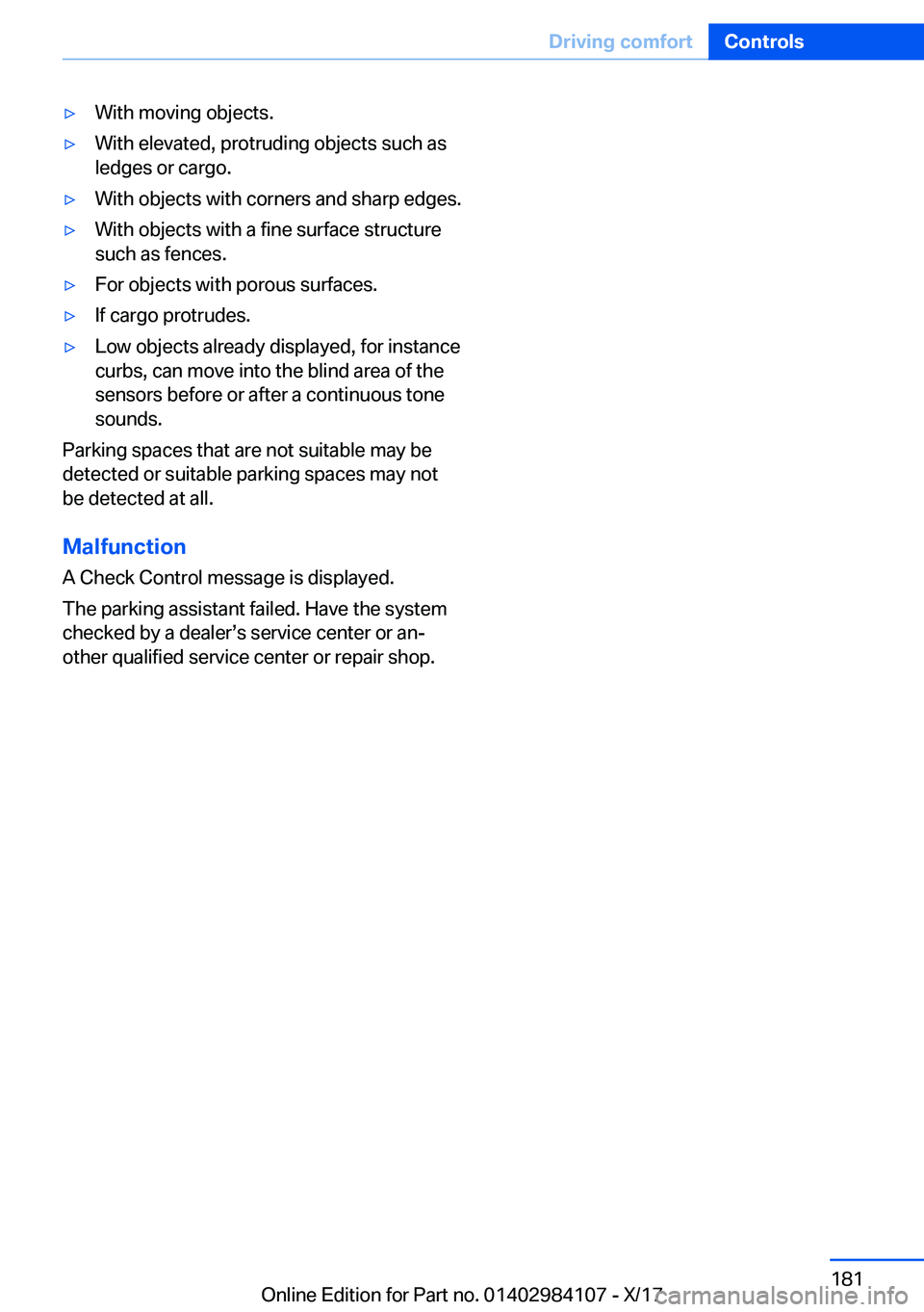 BMW 3 SERIES 2018  Owners Manual 'y�W�i�t�h� �m�o�v�i�n�g� �o�b�j�e�c�t�s�.'y�W�i�t�h� �e�l�e�v�a�t�e�d�,� �p�r�o�t�r�u�d�i�n�g� �o�b�j�e�c�t�s� �s�u�c�h� �a�s�l�e�d�g�e�s� �o�r� �c�a�r�g�o�.'y�W�i�t�h� �o�b�j�e�c�t�s� �w
