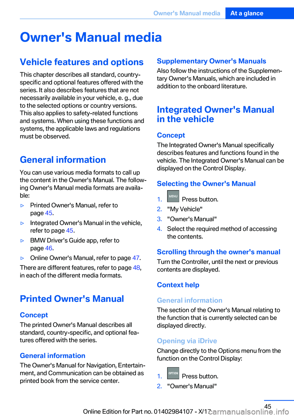 BMW 3 SERIES 2018 Service Manual �O�w�n�e�r�'�s��M�a�n�u�a�l��m�e�d�i�a�V�e�h�i�c�l�e��f�e�a�t�u�r�e�s��a�n�d��o�p�t�i�o�n�s�T�h�i�s� �c�h�a�p�t�e�r� �d�e�s�c�r�i�b�e�s� �a�l�l� �s�t�a�n�d�a�r�d�,� �c�o�u�n�t�r�y�-�s�p�e�c�i