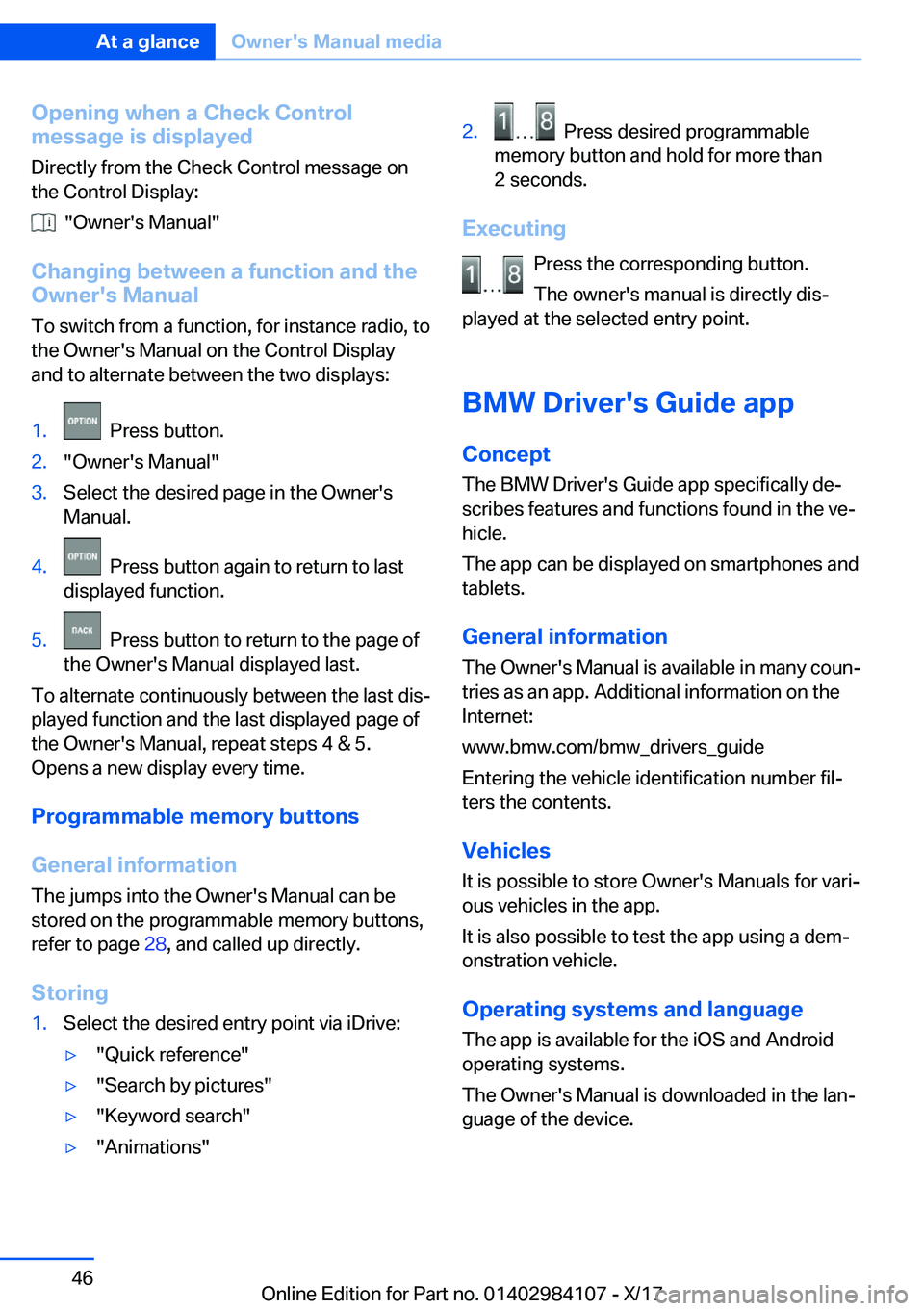 BMW 3 SERIES 2018 Service Manual �O�p�e�n�i�n�g��w�h�e�n��a��C�h�e�c�k��C�o�n�t�r�o�l
�m�e�s�s�a�g�e��i�s��d�i�s�p�l�a�y�e�d
�D�i�r�e�c�t�l�y� �f�r�o�m� �t�h�e� �C�h�e�c�k� �C�o�n�t�r�o�l� �m�e�s�s�a�g�e� �o�n
�t�h�e� �C�o�n�t�