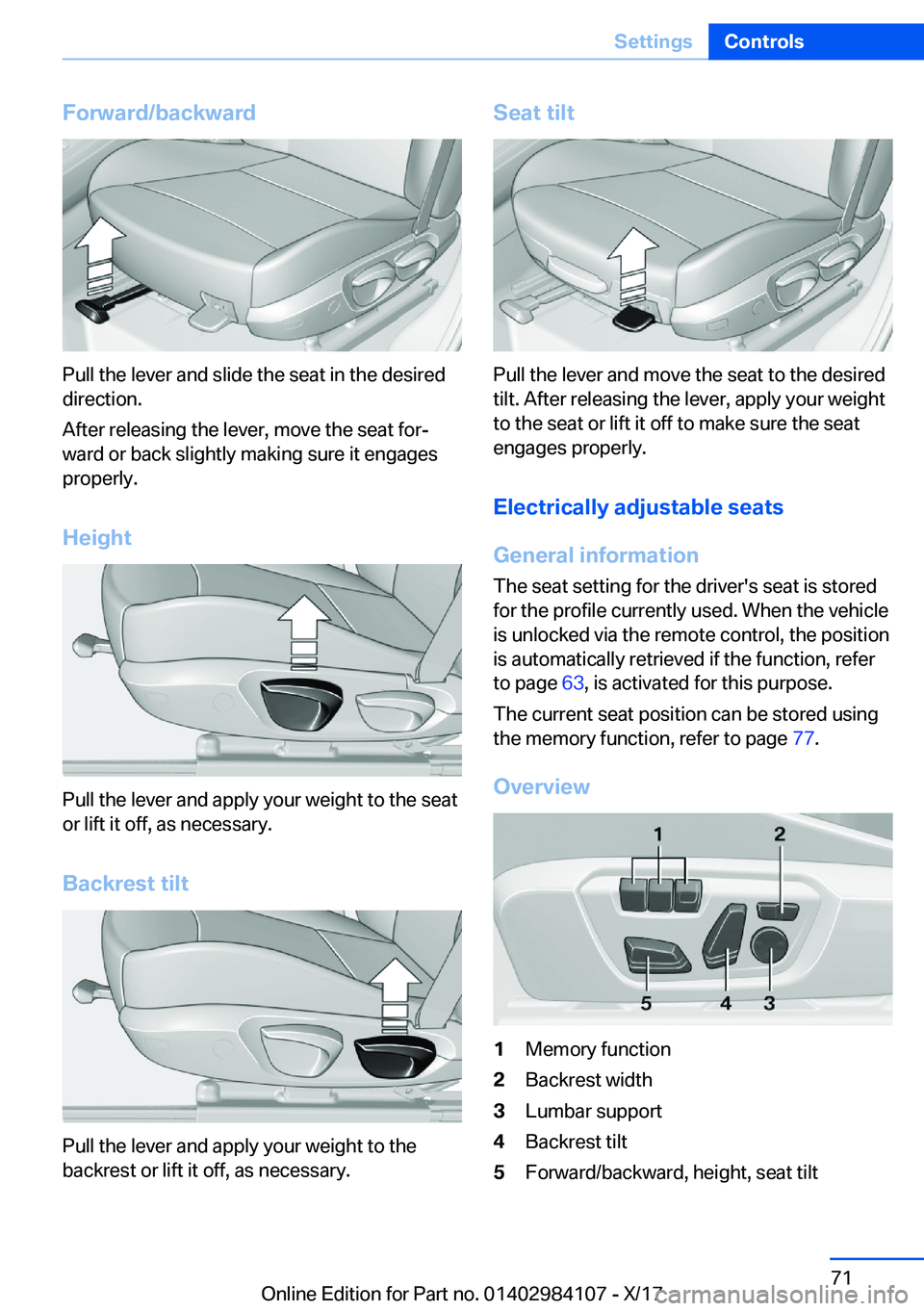BMW 3 SERIES 2018 Manual PDF �F�o�r�w�a�r�d�/�b�a�c�k�w�a�r�d
�P�u�l�l� �t�h�e� �l�e�v�e�r� �a�n�d� �s�l�i�d�e� �t�h�e� �s�e�a�t� �i�n� �t�h�e� �d�e�s�i�r�e�d�d�i�r�e�c�t�i�o�n�.
�A�f�t�e�r� �r�e�l�e�a�s�i�n�g� �t�h�e� �l�e�v�e�r