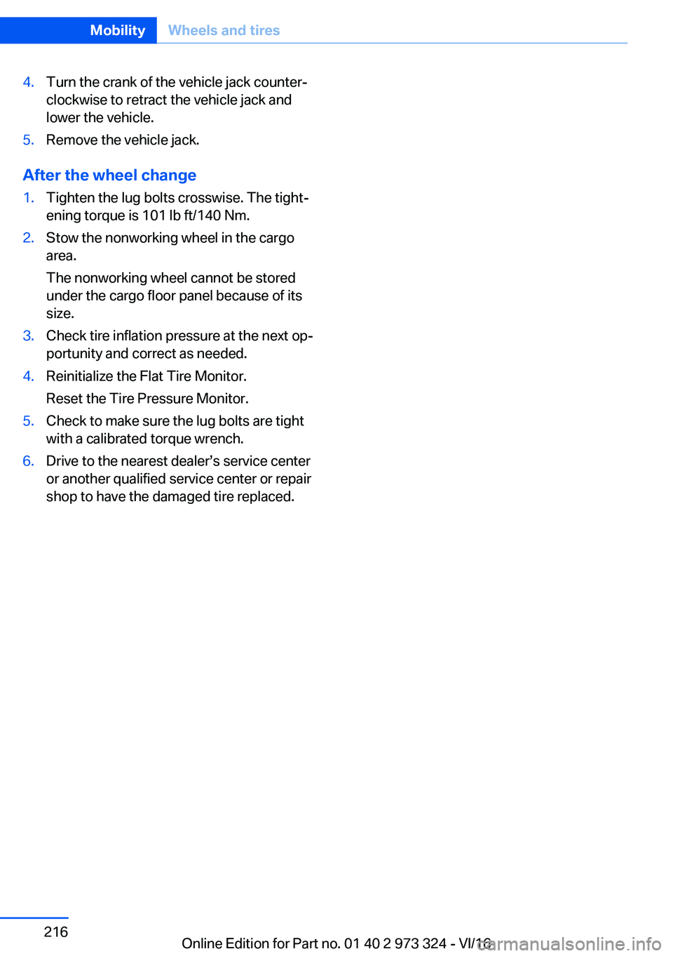 BMW 3 SERIES 2017  Owners Manual �4�.�T�u�r�n� �t�h�e� �c�r�a�n�k� �o�f� �t�h�e� �v�e�h�i�c�l�e� �j�a�c�k� �c�o�u�n�t�e�rj
�c�l�o�c�k�w�i�s�e� �t�o� �r�e�t�r�a�c�t� �t�h�e� �v�e�h�i�c�l�e� �j�a�c�k� �a�n�d
�l�o�w�e�r� �t�h�e� �v�e�h
