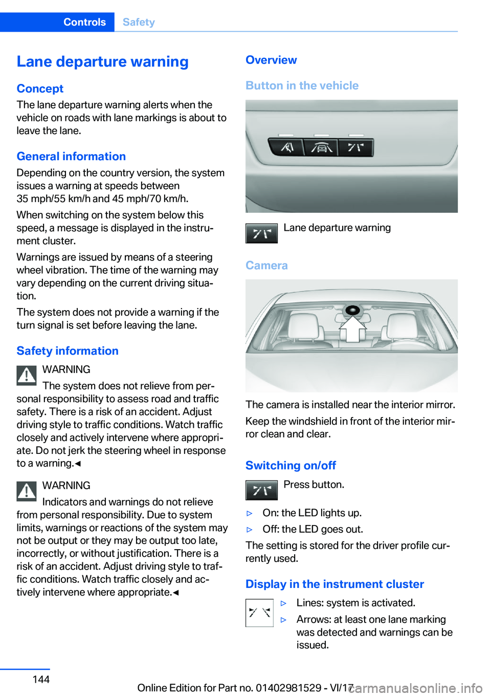 BMW 3 SERIES GRAN TURISMO 2018  Owners Manual �L�a�n�e��d�e�p�a�r�t�u�r�e��w�a�r�n�i�n�g�C�o�n�c�e�p�t
�T�h�e� �l�a�n�e� �d�e�p�a�r�t�u�r�e� �w�a�r�n�i�n�g� �a�l�e�r�t�s� �w�h�e�n� �t�h�e �v�e�h�i�c�l�e� �o�n� �r�o�a�d�s� �w�i�t�h� �l�a�n�e� �m