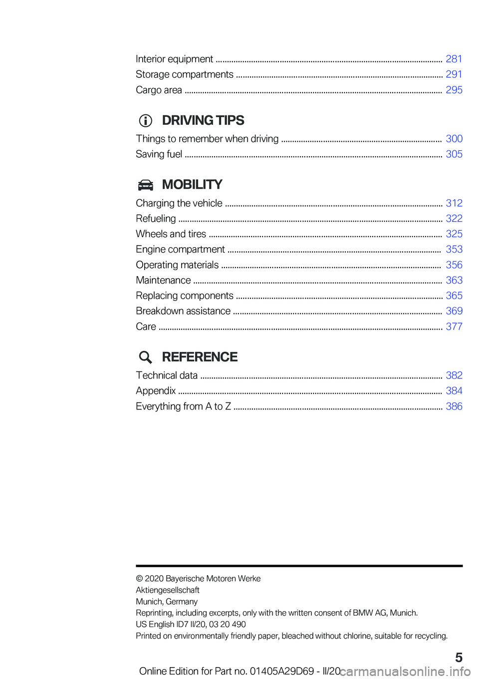 BMW 3 SERIES SEDAN PLUG-IN HYBRID 2021  Owners Manual �I�n�t�e�r�i�o�r��e�q�u�i�p�m�e�n�t��.�.�.�.�.�.�.�.�.�.�.�.�.�.�.�.�.�.�.�.�.�.�.�.�.�.�.�.�.�.�.�.�.�.�.�.�.�.�.�.�.�.�.�.�.�.�.�.�.�.�.�.�.�.�.�.�.�.�.�.�.�.�.�.�.�.�.�.�.�.�.�.�.�.�.�.�.�.�.�.�.