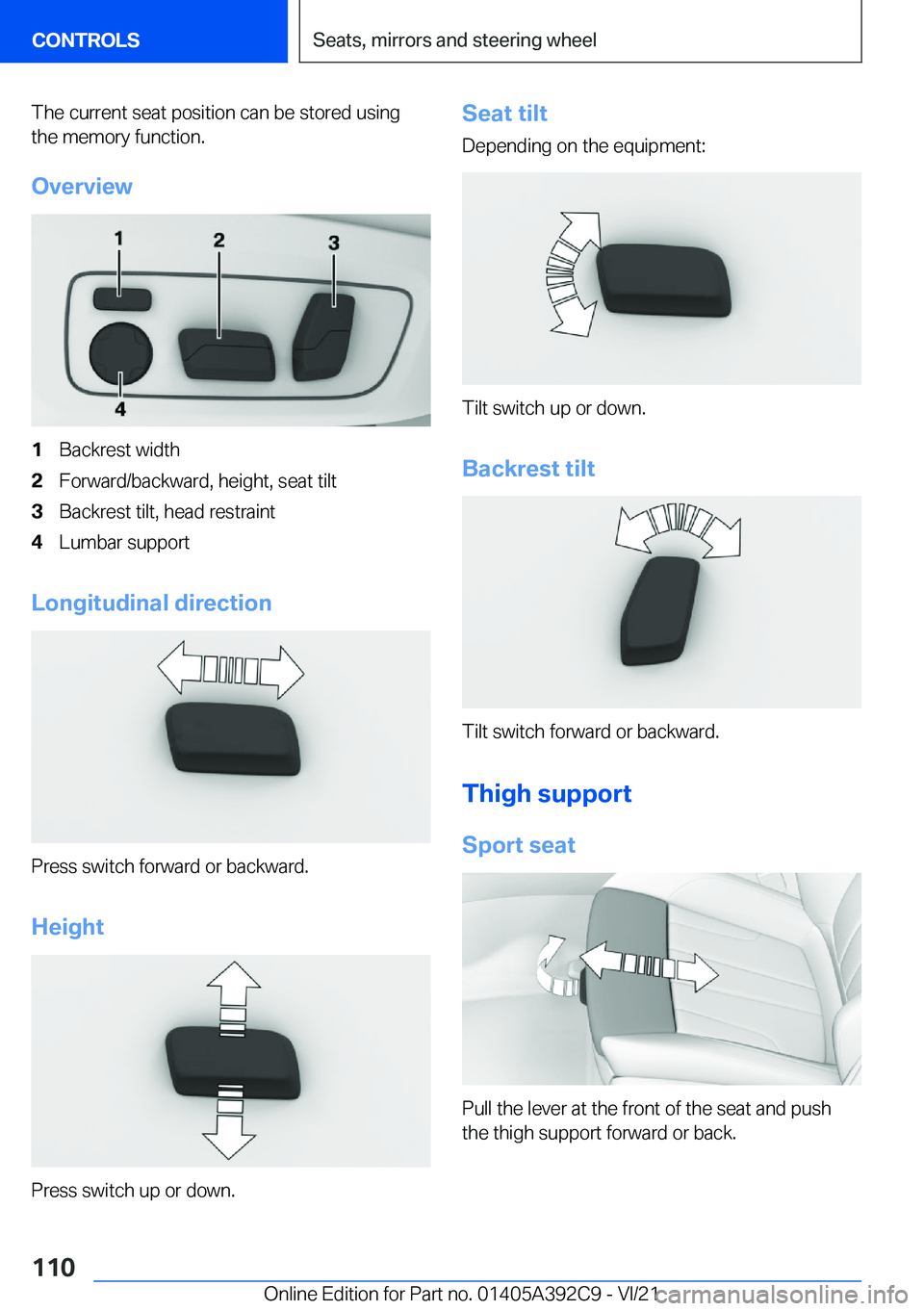 BMW 4 SERIES 2022  Owners Manual �T�h�e��c�u�r�r�e�n�t��s�e�a�t��p�o�s�i�t�i�o�n��c�a�n��b�e��s�t�o�r�e�d��u�s�i�n�g�t�h�e��m�e�m�o�r�y��f�u�n�c�t�i�o�n�.
�O�v�e�r�v�i�e�w�1�B�a�c�k�r�e�s�t��w�i�d�t�h�2�F�o�r�w�a�r�d�/�b�a�