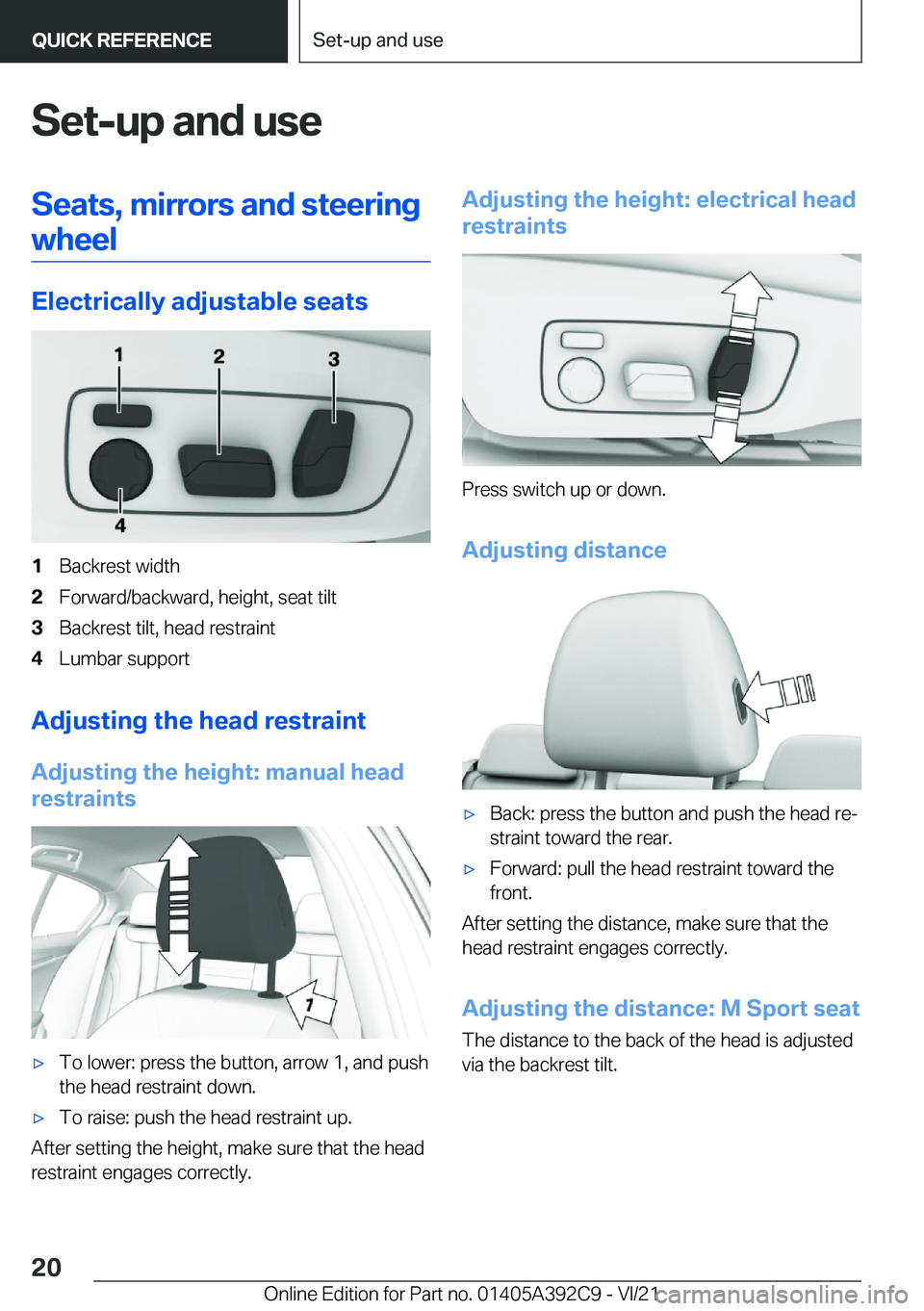 BMW 4 SERIES 2022 User Guide �S�e�t�-�u�p��a�n�d��u�s�e�S�e�a�t�s�,��m�i�r�r�o�r�s��a�n�d��s�t�e�e�r�i�n�g�w�h�e�e�l
�E�l�e�c�t�r�i�c�a�l�l�y��a�d�j�u�s�t�a�b�l�e��s�e�a�t�s
�1�B�a�c�k�r�e�s�t��w�i�d�t�h�2�F�o�r�w�a�r�d�/