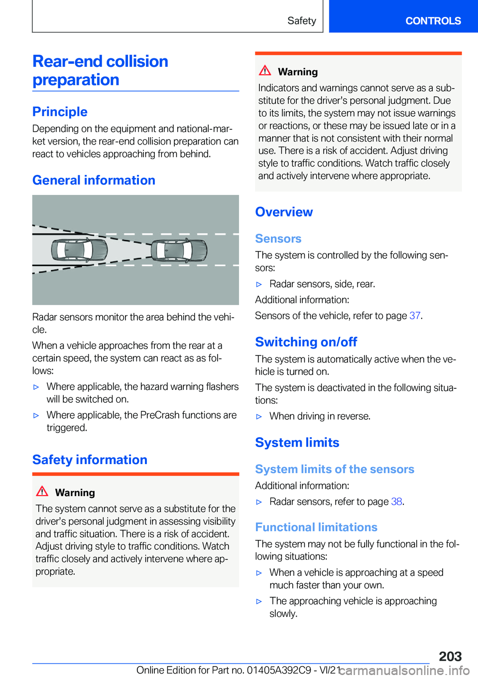 BMW 4 SERIES 2022  Owners Manual �R�e�a�r�-�e�n�d��c�o�l�l�i�s�i�o�n�p�r�e�p�a�r�a�t�i�o�n
�P�r�i�n�c�i�p�l�e
�D�e�p�e�n�d�i�n�g��o�n��t�h�e��e�q�u�i�p�m�e�n�t��a�n�d��n�a�t�i�o�n�a�l�-�m�a�r#j
�k�e�t��v�e�r�s�i�o�n�,��t�h�e�