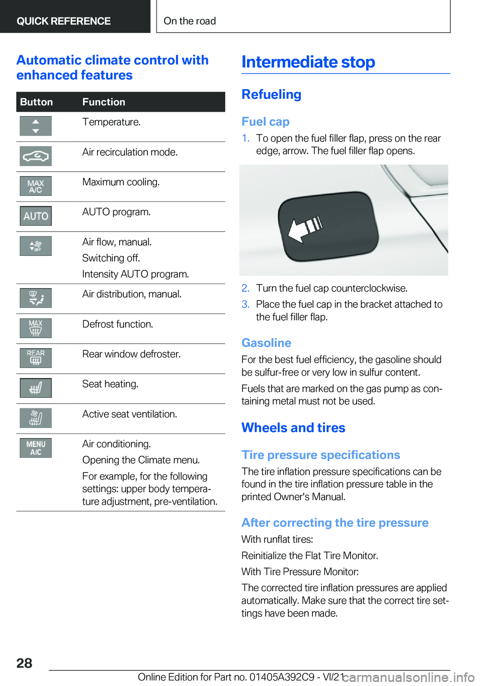BMW 4 SERIES 2022 Owners Manual �A�u�t�o�m�a�t�i�c��c�l�i�m�a�t�e��c�o�n�t�r�o�l��w�i�t�h
�e�n�h�a�n�c�e�d��f�e�a�t�u�r�e�s�B�u�t�t�o�n�F�u�n�c�t�i�o�n�T�e�m�p�e�r�a�t�u�r�e�.�A�i�r��r�e�c�i�r�c�u�l�a�t�i�o�n��m�o�d�e�.�M�a�x�