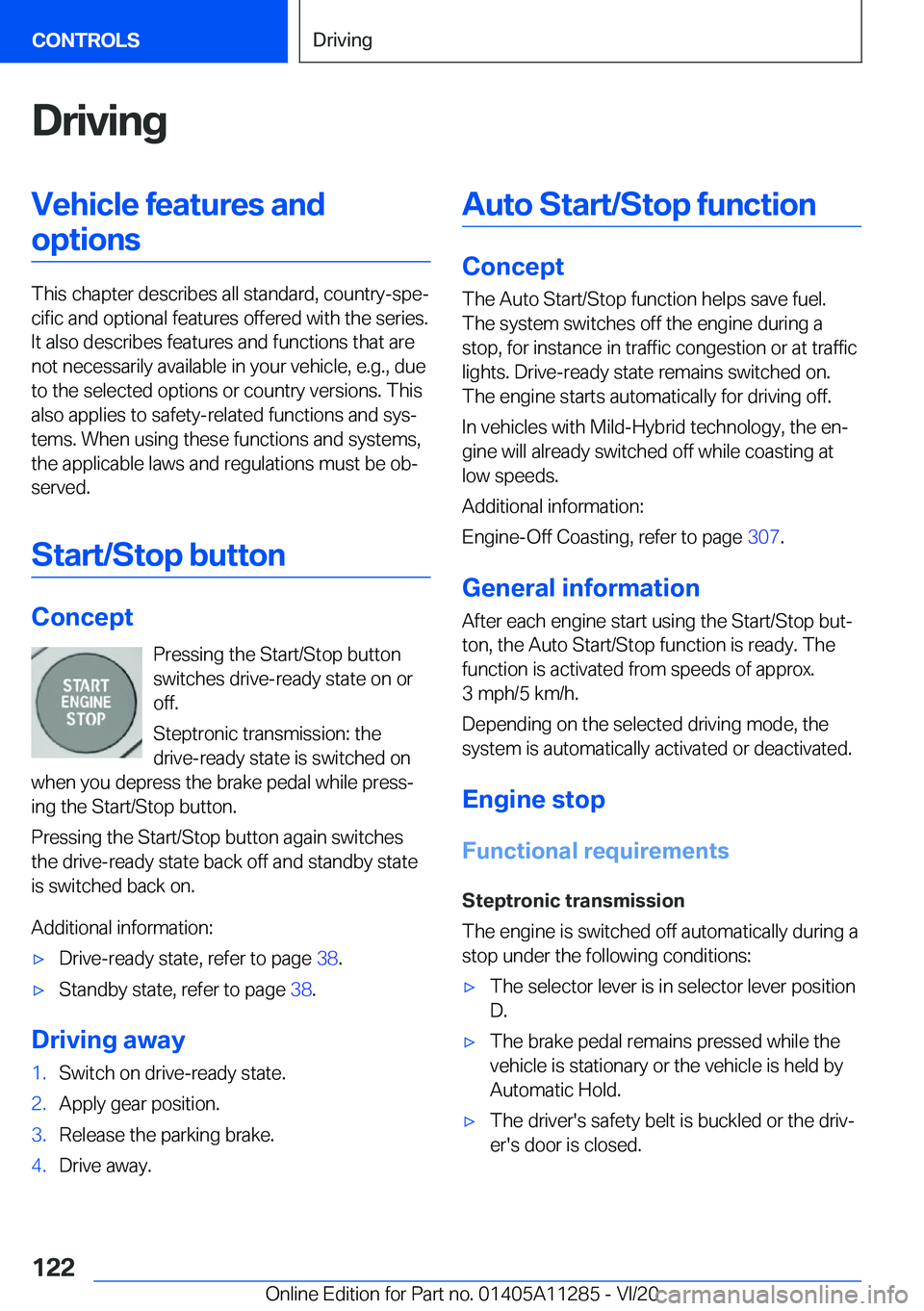 BMW 4 SERIES COUPE 2021  Owners Manual �D�r�i�v�i�n�g�V�e�h�i�c�l�e��f�e�a�t�u�r�e�s��a�n�d�o�p�t�i�o�n�s
�T�h�i�s��c�h�a�p�t�e�r��d�e�s�c�r�i�b�e�s��a�l�l��s�t�a�n�d�a�r�d�,��c�o�u�n�t�r�y�-�s�p�e#j�c�i�f�i�c��a�n�d��o�p�t�i�o�n�
