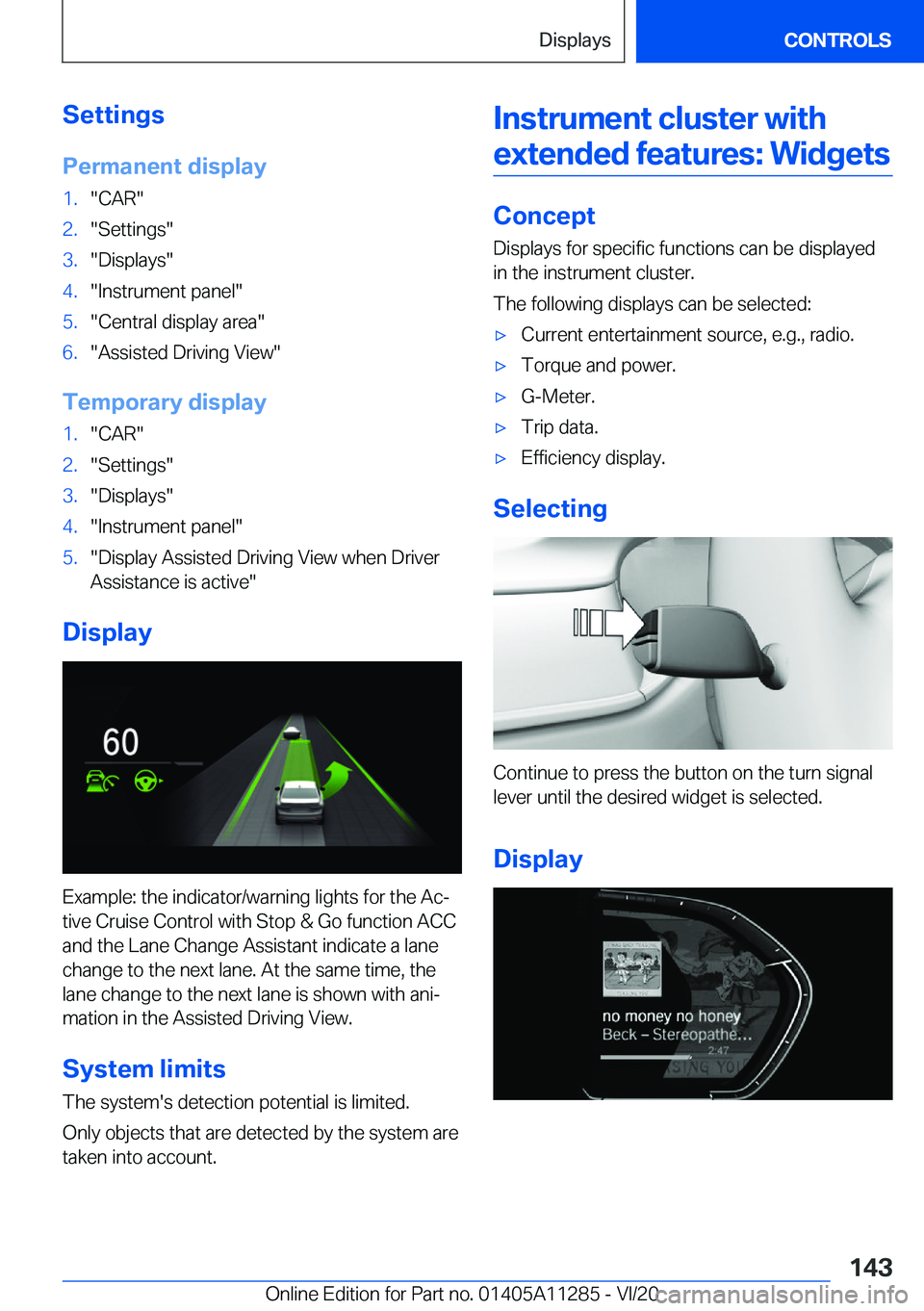 BMW 4 SERIES COUPE 2021  Owners Manual �S�e�t�t�i�n�g�s
�P�e�r�m�a�n�e�n�t��d�i�s�p�l�a�y�1�.�"�C�A�R�"�2�.�"�S�e�t�t�i�n�g�s�"�3�.�"�D�i�s�p�l�a�y�s�"�4�.�"�I�n�s�t�r�u�m�e�n�t��p�a�n�e�l�"�5�.�"�C�e�