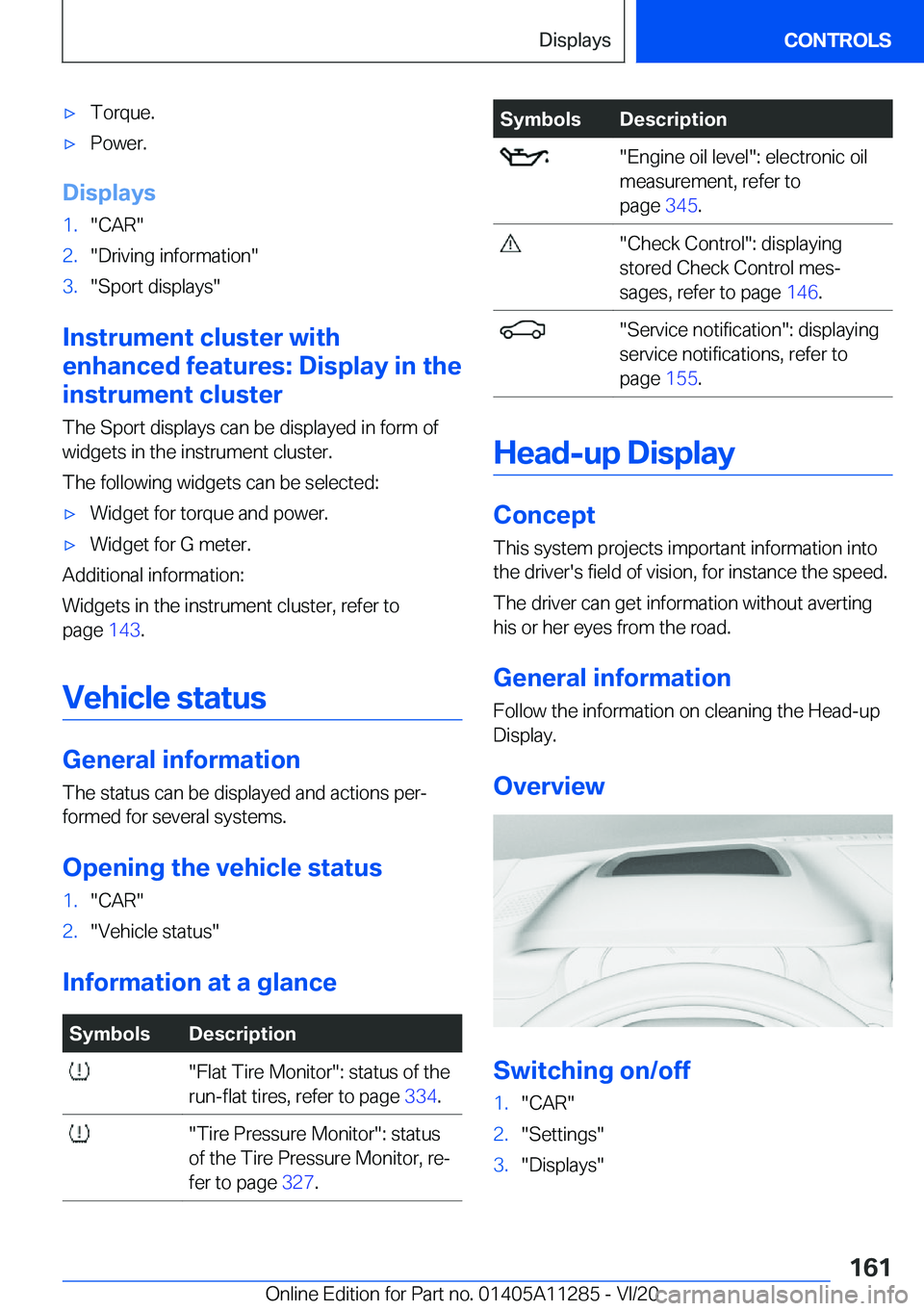 BMW 4 SERIES COUPE 2021  Owners Manual 'x�T�o�r�q�u�e�.'x�P�o�w�e�r�.
�D�i�s�p�l�a�y�s
�1�.�"�C�A�R�"�2�.�"�D�r�i�v�i�n�g��i�n�f�o�r�m�a�t�i�o�n�"�3�.�"�S�p�o�r�t��d�i�s�p�l�a�y�s�"
�I�n�s�t�r�u�m�e�n�t��