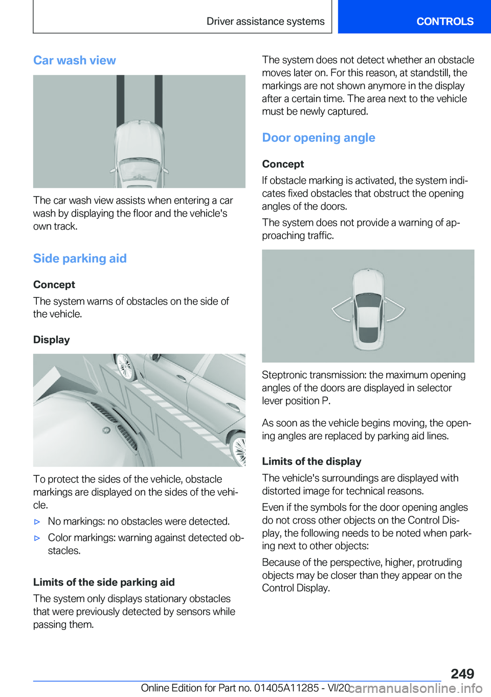 BMW 4 SERIES COUPE 2021  Owners Manual �C�a�r��w�a�s�h��v�i�e�w
�T�h�e��c�a�r��w�a�s�h��v�i�e�w��a�s�s�i�s�t�s��w�h�e�n��e�n�t�e�r�i�n�g��a��c�a�r
�w�a�s�h��b�y��d�i�s�p�l�a�y�i�n�g��t�h�e��f�l�o�o�r��a�n�d��t�h�e��v�e�h�i