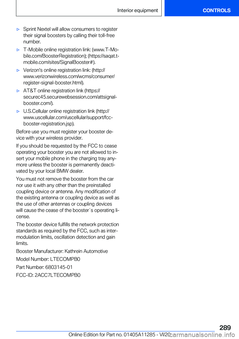 BMW 4 SERIES COUPE 2021  Owners Manual 'x�S�p�r�i�n�t��N�e�x�t�e�l��w�i�l�l��a�l�l�o�w��c�o�n�s�u�m�e�r�s��t�o��r�e�g�i�s�t�e�r�t�h�e�i�r��s�i�g�n�a�l��b�o�o�s�t�e�r�s��b�y��c�a�l�l�i�n�g��t�h�e�i�r��t�o�l�l�-�f�r�e�e�n�u�m