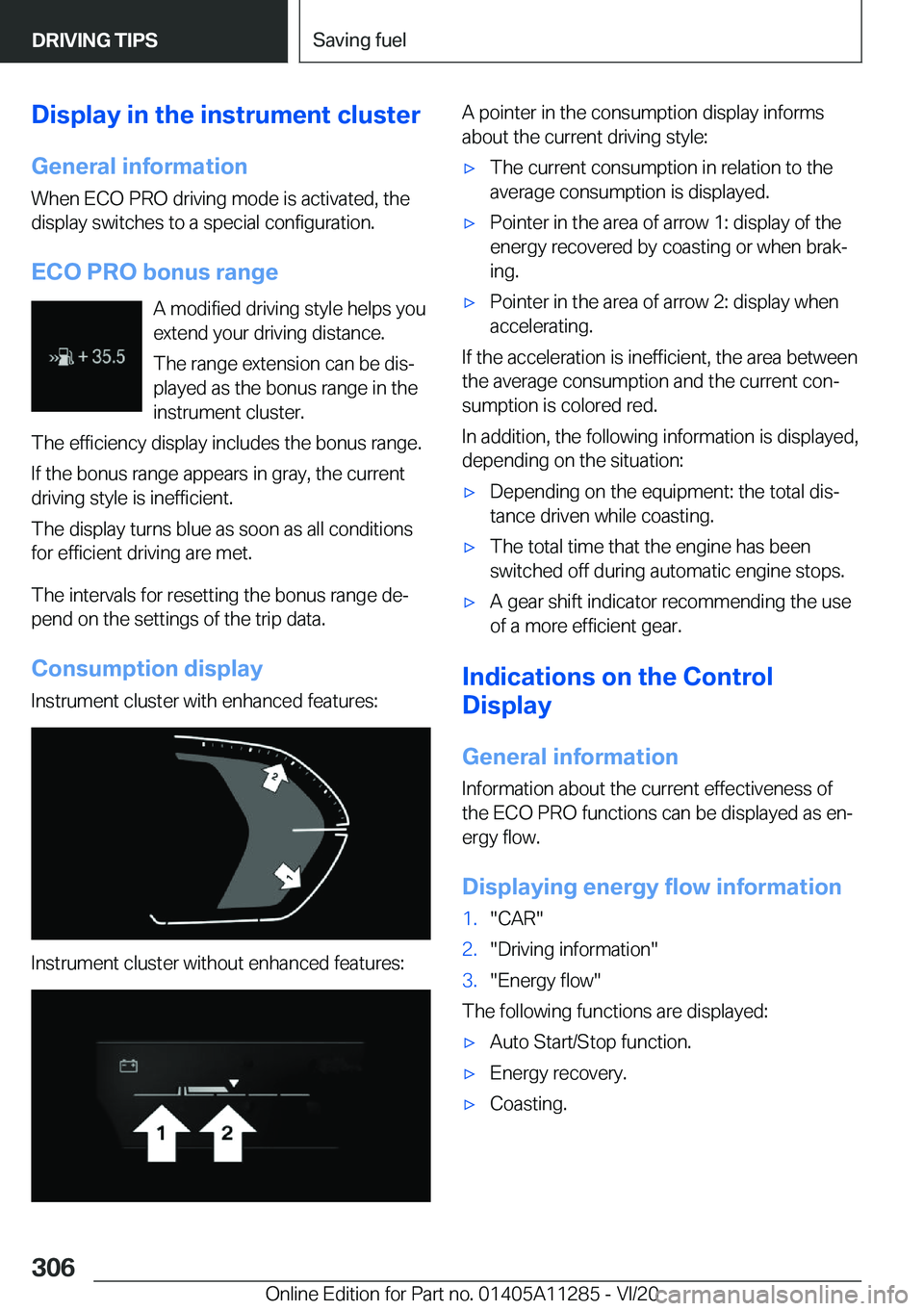 BMW 4 SERIES COUPE 2021  Owners Manual �D�i�s�p�l�a�y��i�n��t�h�e��i�n�s�t�r�u�m�e�n�t��c�l�u�s�t�e�r
�G�e�n�e�r�a�l��i�n�f�o�r�m�a�t�i�o�n �W�h�e�n��E�C�O��P�R�O��d�r�i�v�i�n�g��m�o�d�e��i�s��a�c�t�i�v�a�t�e�d�,��t�h�e
�d�i�s�