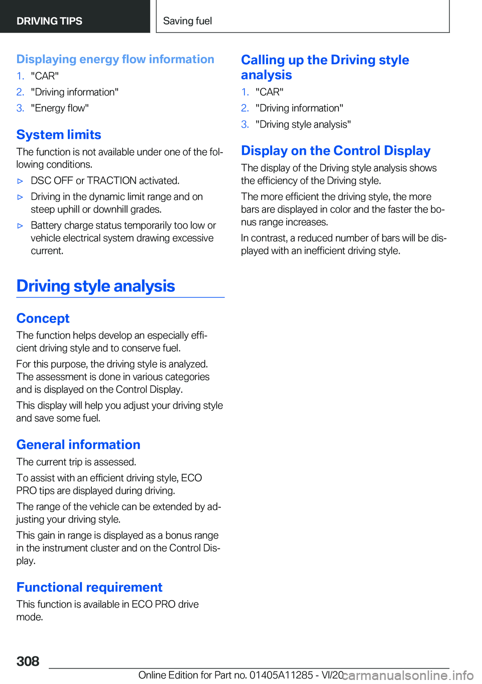 BMW 4 SERIES COUPE 2021  Owners Manual �D�i�s�p�l�a�y�i�n�g��e�n�e�r�g�y��f�l�o�w��i�n�f�o�r�m�a�t�i�o�n�1�.�"�C�A�R�"�2�.�"�D�r�i�v�i�n�g��i�n�f�o�r�m�a�t�i�o�n�"�3�.�"�E�n�e�r�g�y��f�l�o�w�"
�S�y�s�t�e�m��l�