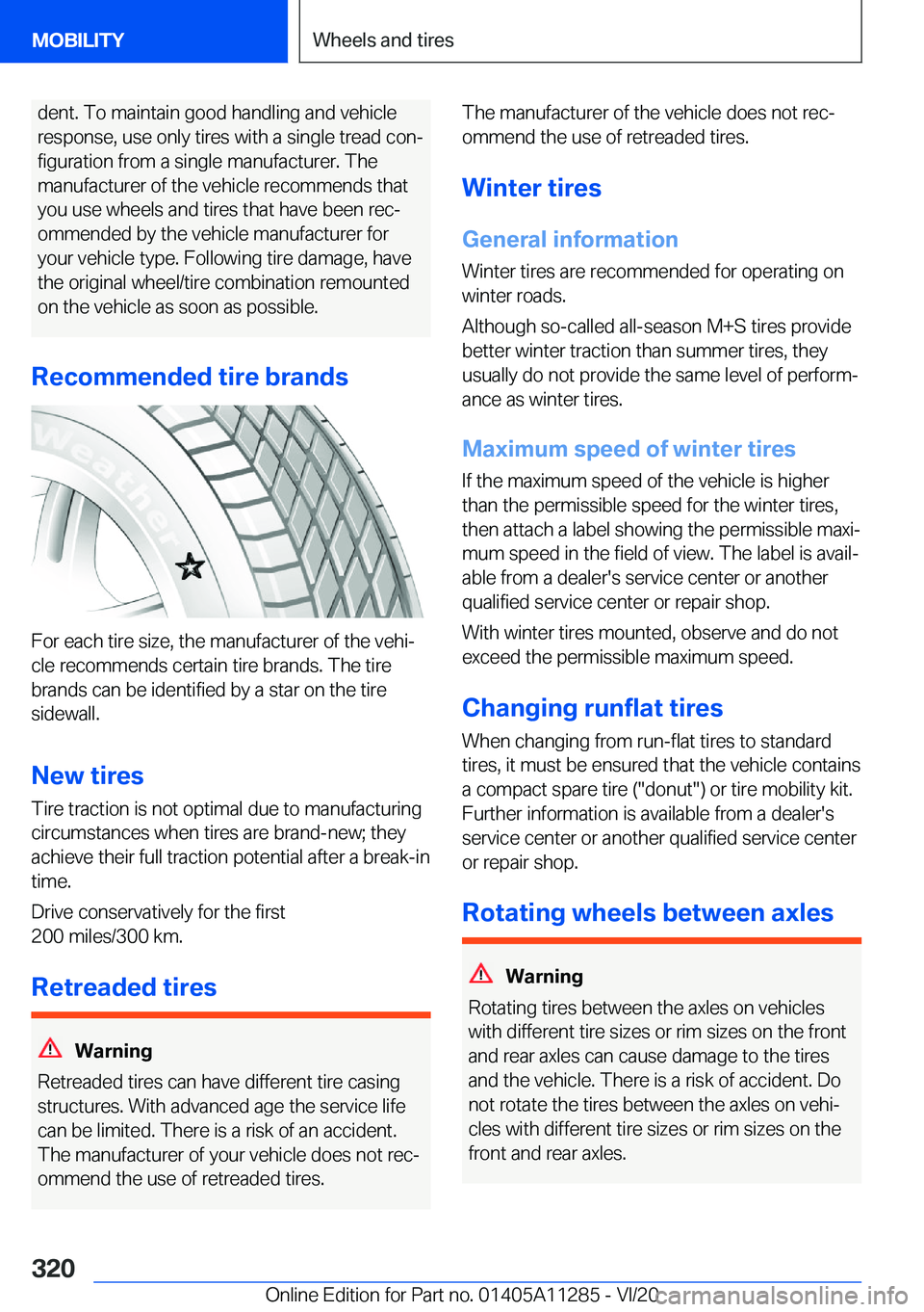 BMW 4 SERIES COUPE 2021  Owners Manual �d�e�n�t�.��T�o��m�a�i�n�t�a�i�n��g�o�o�d��h�a�n�d�l�i�n�g��a�n�d��v�e�h�i�c�l�e
�r�e�s�p�o�n�s�e�,��u�s�e��o�n�l�y��t�i�r�e�s��w�i�t�h��a��s�i�n�g�l�e��t�r�e�a�d��c�o�n#j
�f�i�g�u�r�a�t