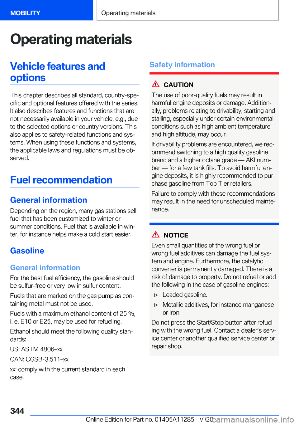 BMW 4 SERIES COUPE 2021  Owners Manual �O�p�e�r�a�t�i�n�g��m�a�t�e�r�i�a�l�s�V�e�h�i�c�l�e��f�e�a�t�u�r�e�s��a�n�d�o�p�t�i�o�n�s
�T�h�i�s��c�h�a�p�t�e�r��d�e�s�c�r�i�b�e�s��a�l�l��s�t�a�n�d�a�r�d�,��c�o�u�n�t�r�y�-�s�p�e#j�c�i�f�i�