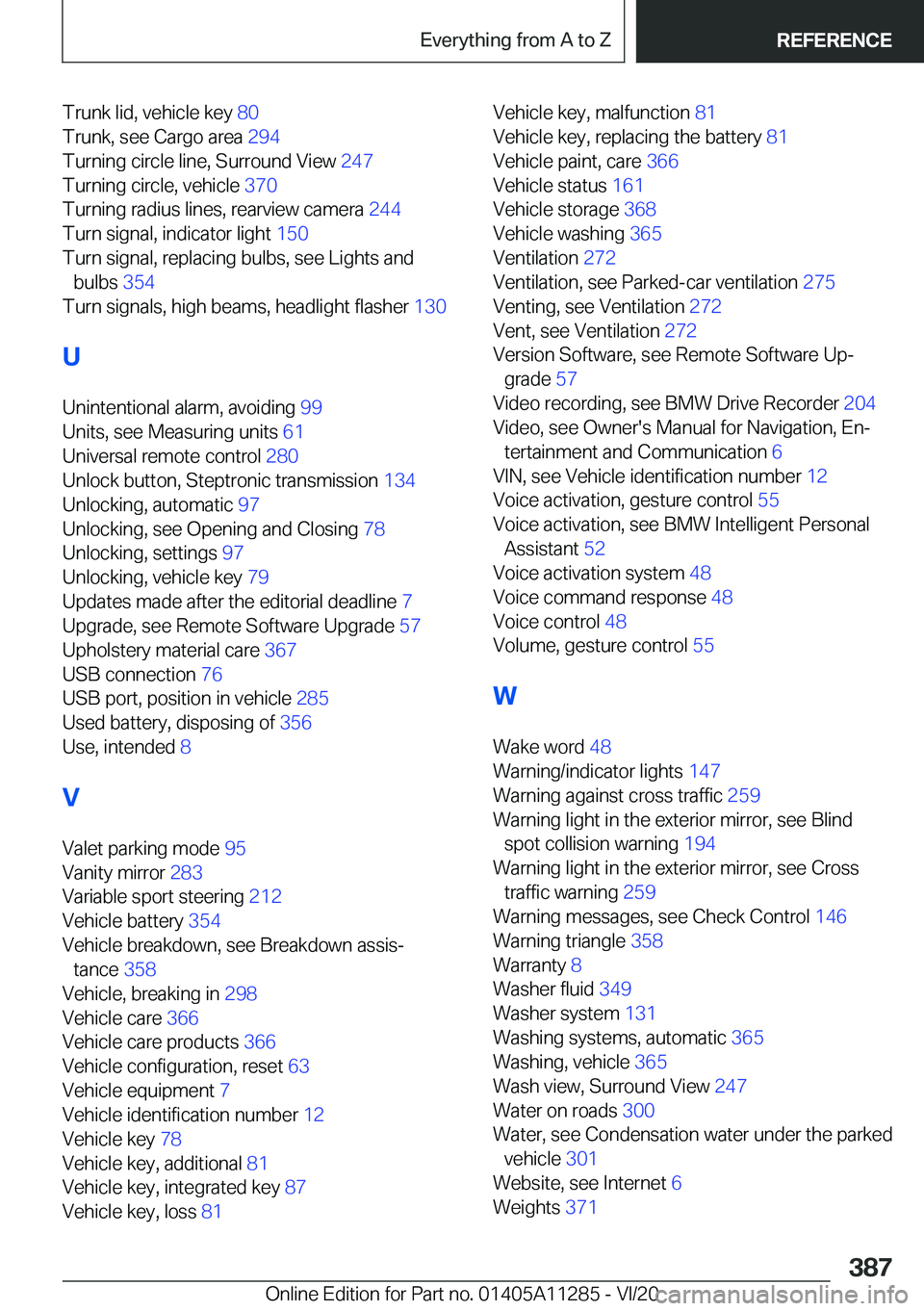 BMW 4 SERIES COUPE 2021  Owners Manual �T�r�u�n�k��l�i�d�,��v�e�h�i�c�l�e��k�e�y��8�0�
�T�r�u�n�k�,��s�e�e��C�a�r�g�o��a�r�e�a� �2�9�4�
�T�u�r�n�i�n�g��c�i�r�c�l�e��l�i�n�e�,��S�u�r�r�o�u�n�d��V�i�e�w� �2�4�7�
�T�u�r�n�i�n�