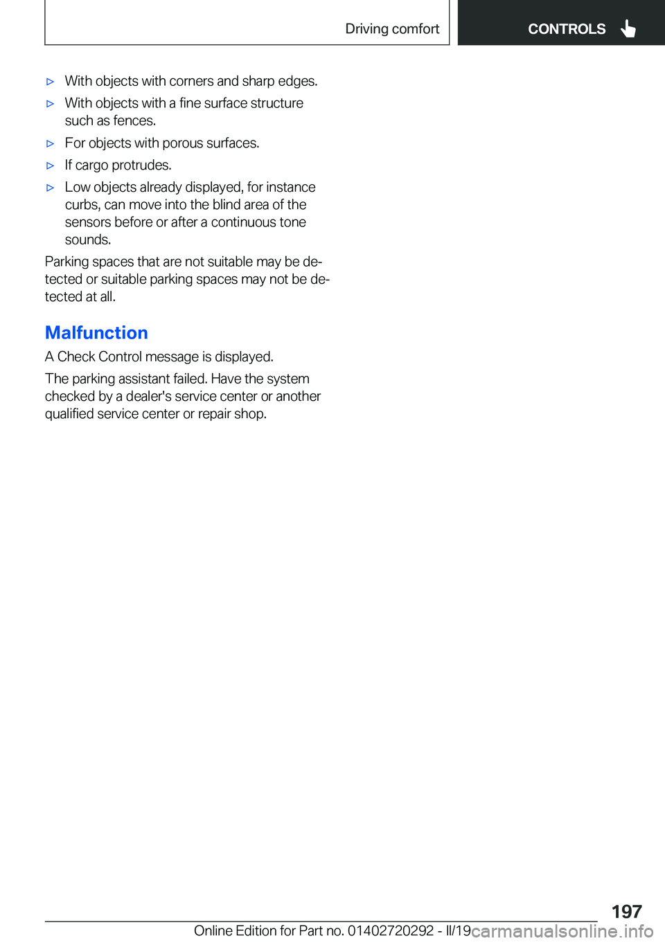BMW 4 SERIES COUPE 2020  Owners Manual 'x�W�i�t�h��o�b�j�e�c�t�s��w�i�t�h��c�o�r�n�e�r�s��a�n�d��s�h�a�r�p��e�d�g�e�s�.'x�W�i�t�h��o�b�j�e�c�t�s��w�i�t�h��a��f�i�n�e��s�u�r�f�a�c�e��s�t�r�u�c�t�u�r�e
�s�u�c�h��a�s��f�