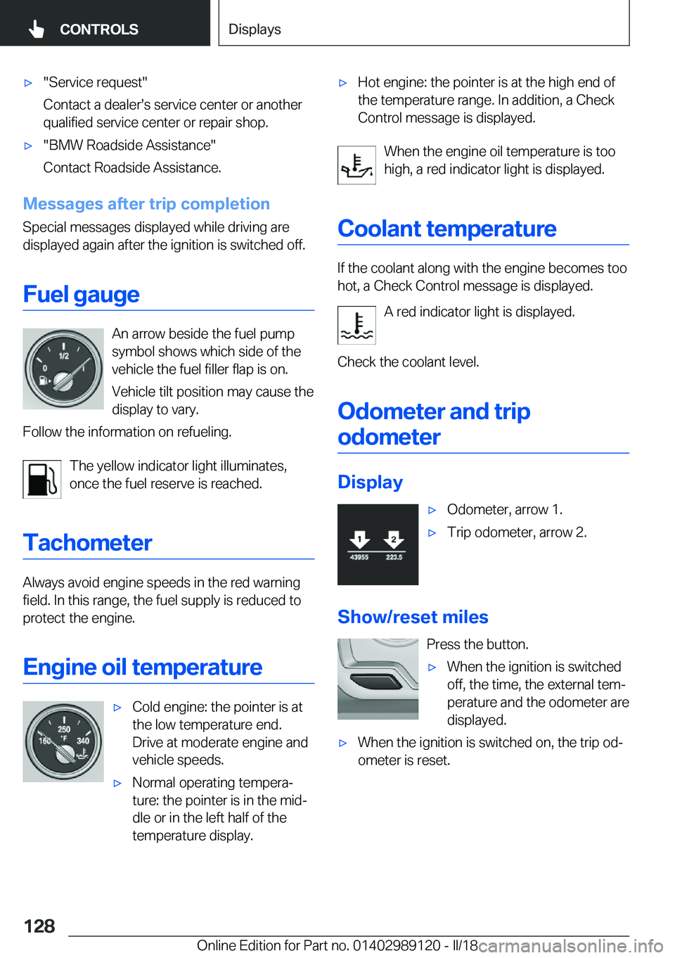 BMW 4 SERIES COUPE 2019  Owners Manual 'x�"�S�e�r�v�i�c�e� �r�e�q�u�e�s�t�"
�C�o�n�t�a�c�t� �a� �d�e�a�l�e�rs�s� �s�e�r�v�i�c�e� �c�e�n�t�e�r� �o�r� �a�n�o�t�h�e�r �q�u�a�l�i�f�i�e�d� �s�e�r�v�i�c�e� �c�e�n�t�e�r� �o�r� �r�e�p