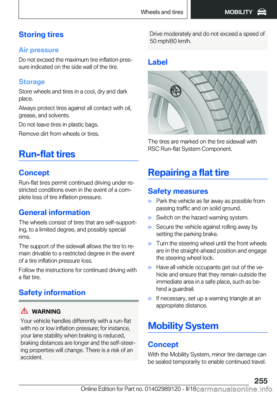 BMW 4 SERIES COUPE 2019  Owners Manual �S�t�o�r�i�n�g��t�i�r�e�s
�A�i�r��p�r�e�s�s�u�r�e
�D�o� �n�o�t� �e�x�c�e�e�d� �t�h�e� �m�a�x�i�m�u�m� �t�i�r�e� �i�n�f�l�a�t�i�o�n� �p�r�e�sj
�s�u�r�e� �i�n�d�i�c�a�t�e�d� �o�n� �t�h�e� �s�i�d�e� �