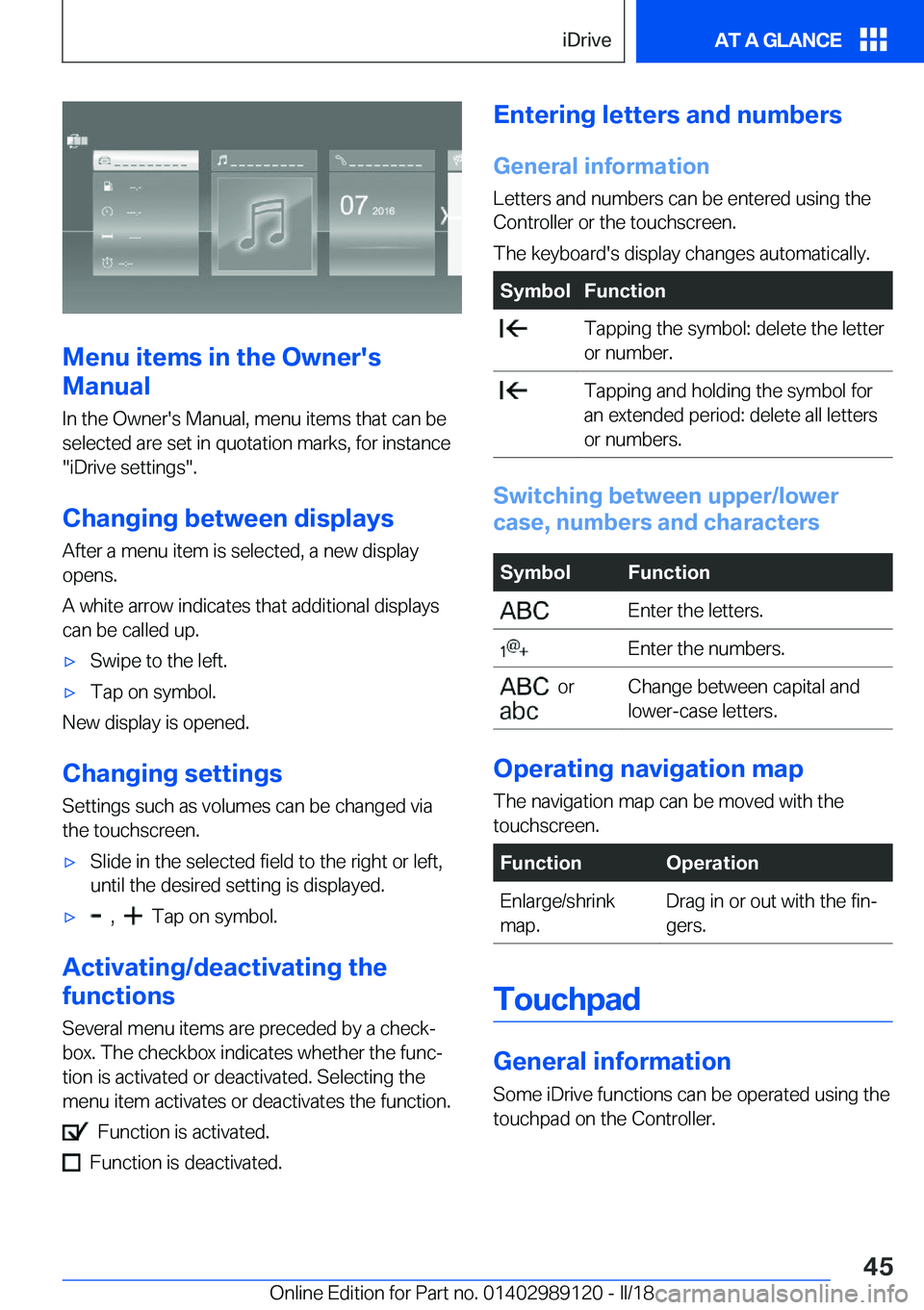 BMW 4 SERIES COUPE 2019 Service Manual �M�e�n�u��i�t�e�m�s��i�n��t�h�e��O�w�n�e�r�'�s
�M�a�n�u�a�l
�I�n� �t�h�e� �O�w�n�e�r�'�s� �M�a�n�u�a�l�,� �m�e�n�u� �i�t�e�m�s� �t�h�a�t� �c�a�n� �b�e �s�e�l�e�c�t�e�d� �a�r�e� �s�e�t� �i�