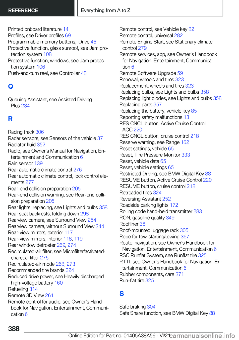 BMW 4 SERIES COUPE 2022  Owners Manual �P�r�i�n�t�e�d��o�n�b�o�a�r�d��l�i�t�e�r�a�t�u�r�e��1�4�
�P�r�o�f�i�l�e�s�,��s�e�e��D�r�i�v�e�r��p�r�o�f�i�l�e�s� �6�9�
�P�r�o�g�r�a�m�m�a�b�l�e��m�e�m�o�r�y��b�u�t�t�o�n�s�,��i�D�r�i�v�e�