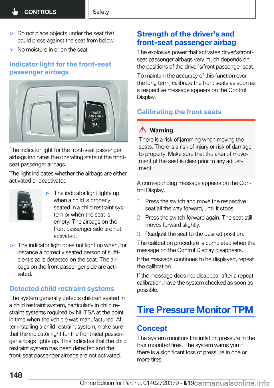 BMW 4 SERIES COUPE 2020  Owners Manual 'x�D�o��n�o�t��p�l�a�c�e��o�b�j�e�c�t�s��u�n�d�e�r��t�h�e��s�e�a�t��t�h�a�t�c�o�u�l�d��p�r�e�s�s��a�g�a�i�n�s�t��t�h�e��s�e�a�t��f�r�o�m��b�e�l�o�w�.'x�N�o��m�o�i�s�t�u�r�e��i�n