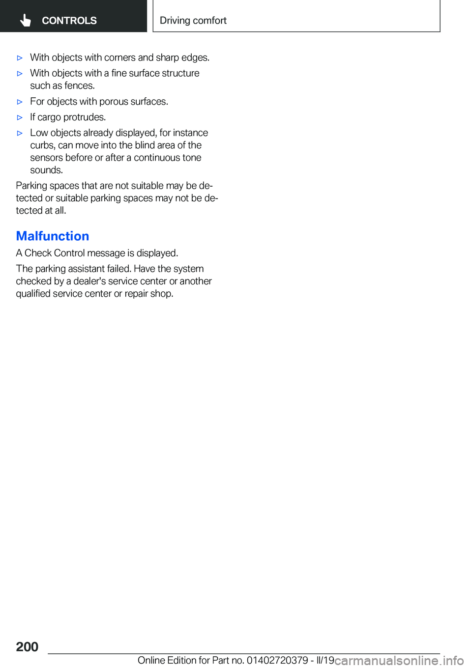 BMW 4 SERIES COUPE 2020  Owners Manual 'x�W�i�t�h��o�b�j�e�c�t�s��w�i�t�h��c�o�r�n�e�r�s��a�n�d��s�h�a�r�p��e�d�g�e�s�.'x�W�i�t�h��o�b�j�e�c�t�s��w�i�t�h��a��f�i�n�e��s�u�r�f�a�c�e��s�t�r�u�c�t�u�r�e
�s�u�c�h��a�s��f�