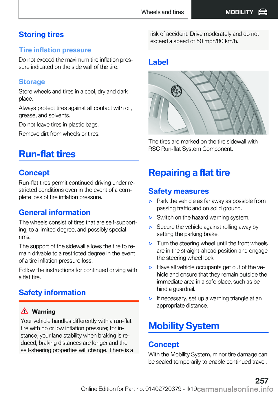 BMW 4 SERIES COUPE 2020  Owners Manual �S�t�o�r�i�n�g��t�i�r�e�s
�T�i�r�e��i�n�f�l�a�t�i�o�n��p�r�e�s�s�u�r�e �D�o��n�o�t��e�x�c�e�e�d��t�h�e��m�a�x�i�m�u�m��t�i�r�e��i�n�f�l�a�t�i�o�n��p�r�e�sj
�s�u�r�e��i�n�d�i�c�a�t�e�d��o�