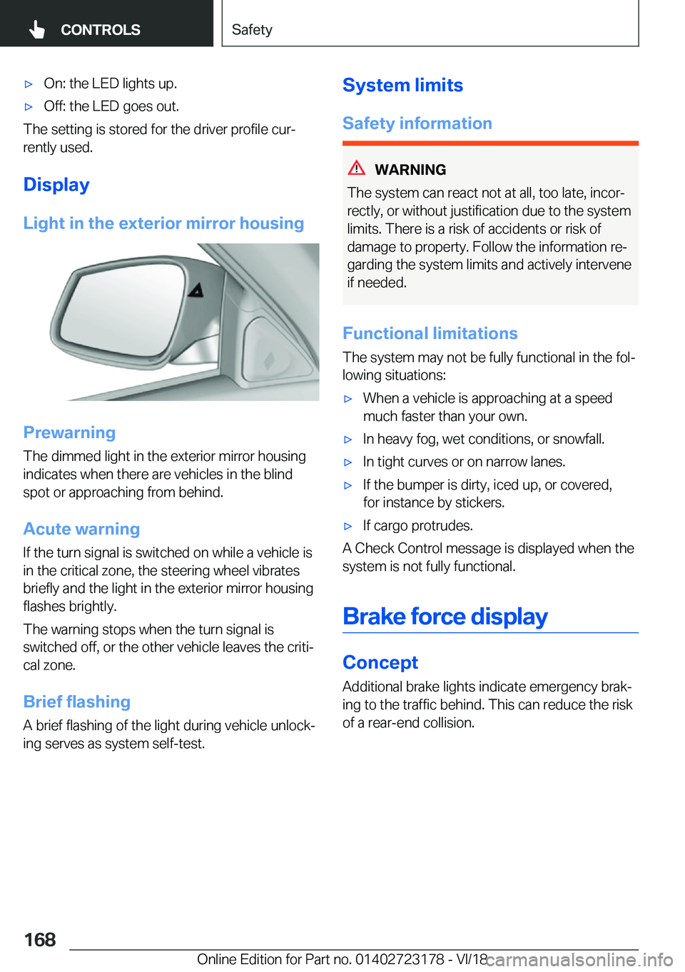 BMW 4 SERIES COUPE 2019  Owners Manual 'x�O�n�:��t�h�e��L�E�D��l�i�g�h�t�s��u�p�.'x�O�f�f�:��t�h�e��L�E�D��g�o�e�s��o�u�t�.
�T�h�e��s�e�t�t�i�n�g��i�s��s�t�o�r�e�d��f�o�r��t�h�e��d�r�i�v�e�r��p�r�o�f�i�l�e��c�u�rj
