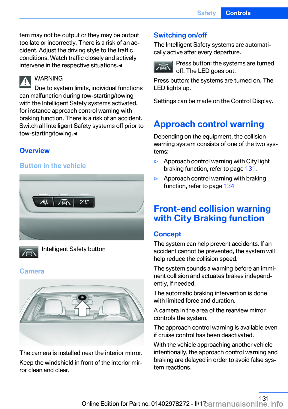 BMW 4 SERIES COUPE 2018  Owners Manual �t�e�m� �m�a�y� �n�o�t� �b�e� �o�u�t�p�u�t� �o�r� �t�h�e�y� �m�a�y� �b�e� �o�u�t�p�u�t
�t�o�o� �l�a�t�e� �o�r� �i�n�c�o�r�r�e�c�t�l�y�.� �T�h�e�r�e� �i�s� �a� �r�i�s�k� �o�f� �a�n� �a�cj
�c�i�d�e�n�t