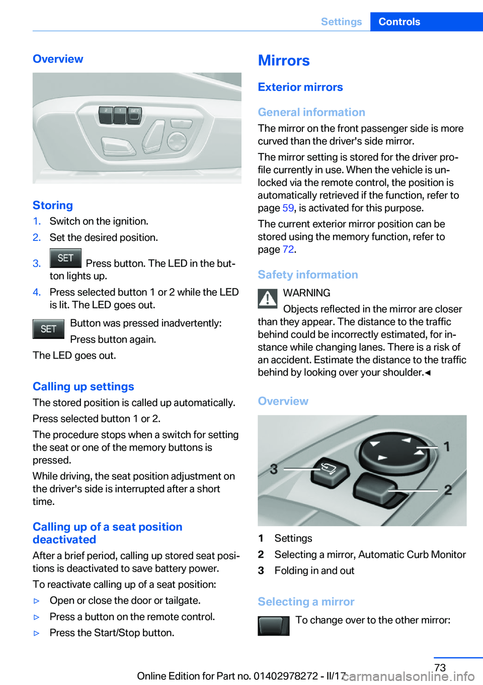 BMW 4 SERIES COUPE 2018 Manual PDF �O�v�e�r�v�i�e�w
�S�t�o�r�i�n�g
�1�.�S�w�i�t�c�h� �o�n� �t�h�e� �i�g�n�i�t�i�o�n�.�2�.�S�e�t� �t�h�e� �d�e�s�i�r�e�d� �p�o�s�i�t�i�o�n�.�3�.� � �P�r�e�s�s� �b�u�t�t�o�n�.� �T�h�e� �L�E�D� �i�n� �t�h�e
