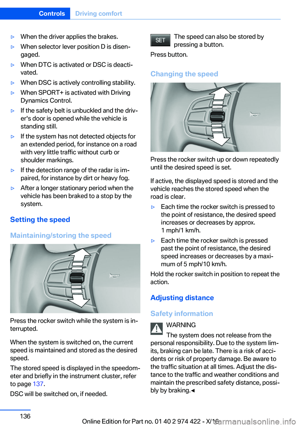BMW 4 SERIES COUPE 2017  Owners Manual 'y�W�h�e�n� �t�h�e� �d�r�i�v�e�r� �a�p�p�l�i�e�s� �t�h�e� �b�r�a�k�e�s�.'y�W�h�e�n� �s�e�l�e�c�t�o�r� �l�e�v�e�r� �p�o�s�i�t�i�o�n� �D� �i�s� �d�i�s�e�nj
�g�a�g�e�d�.'y�W�h�e�n� �D�T�C� �
