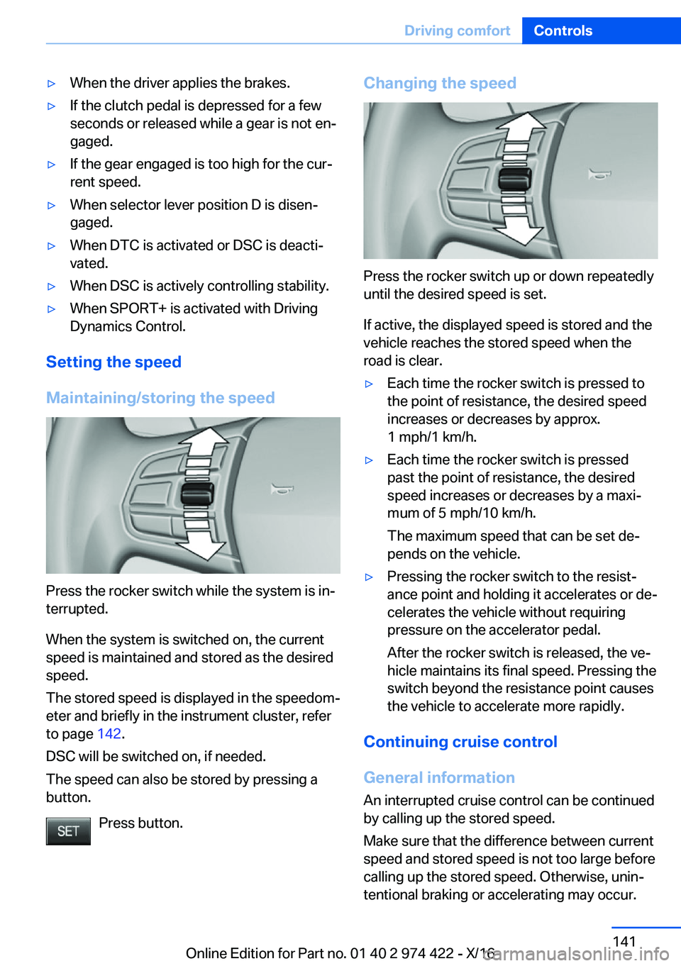 BMW 4 SERIES COUPE 2017  Owners Manual 'y�W�h�e�n� �t�h�e� �d�r�i�v�e�r� �a�p�p�l�i�e�s� �t�h�e� �b�r�a�k�e�s�.'y�I�f� �t�h�e� �c�l�u�t�c�h� �p�e�d�a�l� �i�s� �d�e�p�r�e�s�s�e�d� �f�o�r� �a� �f�e�w
�s�e�c�o�n�d�s� �o�r� �r�e�l�e�a�