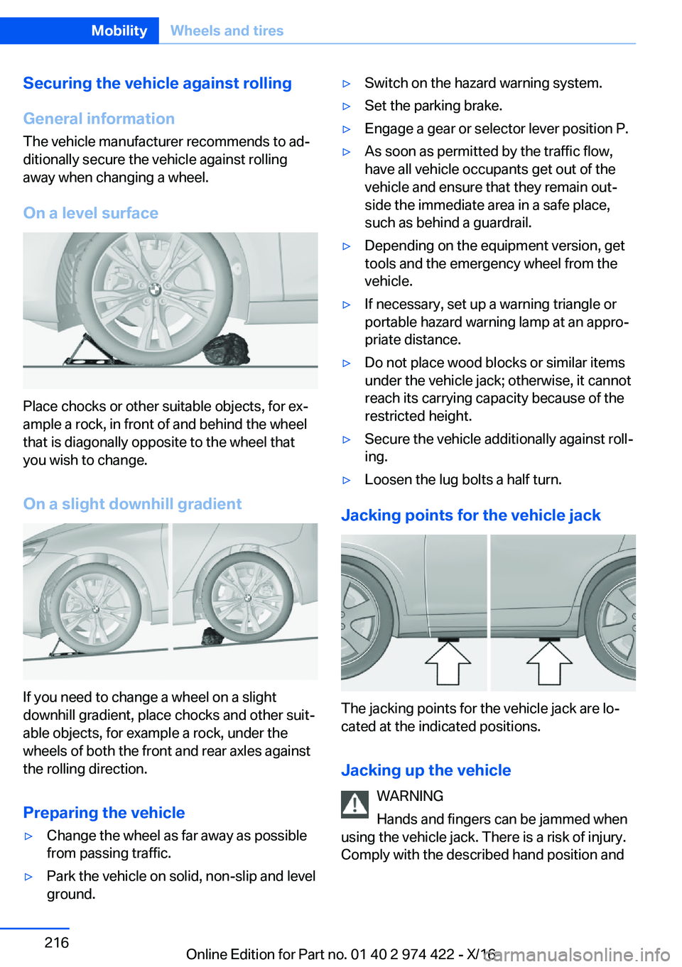 BMW 4 SERIES COUPE 2017  Owners Manual �S�e�c�u�r�i�n�g��t�h�e��v�e�h�i�c�l�e��a�g�a�i�n�s�t��r�o�l�l�i�n�g
�G�e�n�e�r�a�l��i�n�f�o�r�m�a�t�i�o�n
�T�h�e� �v�e�h�i�c�l�e� �m�a�n�u�f�a�c�t�u�r�e�r� �r�e�c�o�m�m�e�n�d�s� �t�o� �a�dj
�d�