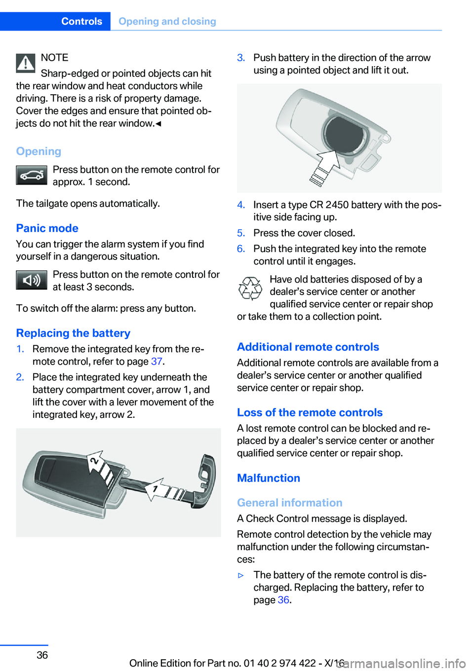 BMW 4 SERIES COUPE 2017 Owners Guide �N�O�T�E
�S�h�a�r�p�-�e�d�g�e�d� �o�r� �p�o�i�n�t�e�d� �o�b�j�e�c�t�s� �c�a�n� �h�i�t
�t�h�e� �r�e�a�r� �w�i�n�d�o�w� �a�n�d� �h�e�a�t� �c�o�n�d�u�c�t�o�r�s� �w�h�i�l�e
�d�r�i�v�i�n�g�.� �T�h�e�r�e� �