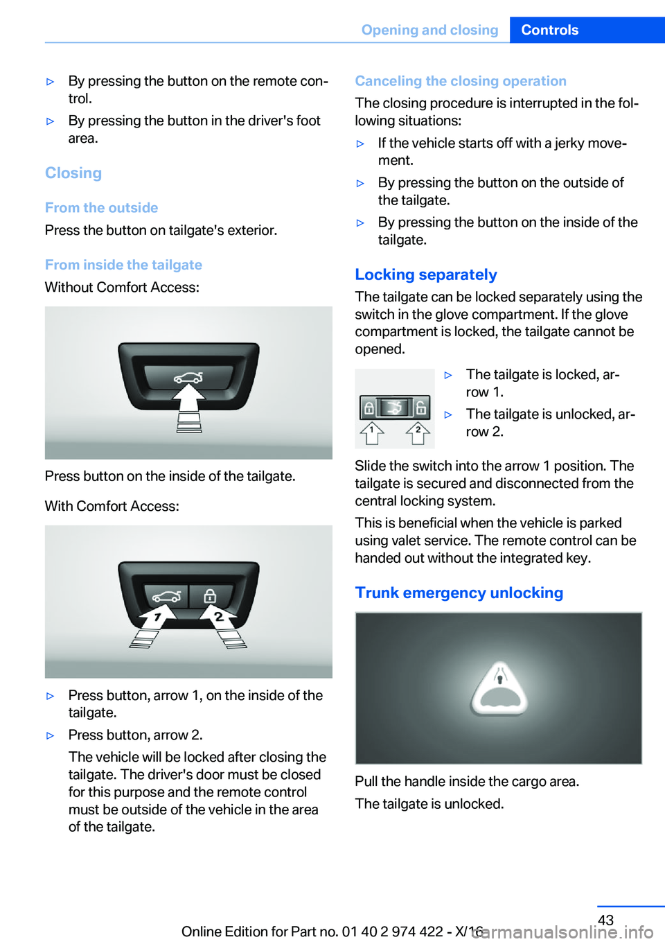 BMW 4 SERIES COUPE 2017 Service Manual 'y�B�y� �p�r�e�s�s�i�n�g� �t�h�e� �b�u�t�t�o�n� �o�n� �t�h�e� �r�e�m�o�t�e� �c�o�nj
�t�r�o�l�.'y�B�y� �p�r�e�s�s�i�n�g� �t�h�e� �b�u�t�t�o�n� �i�n� �t�h�e� �d�r�i�v�e�r�'�s� �f�o�o�t
�a�r