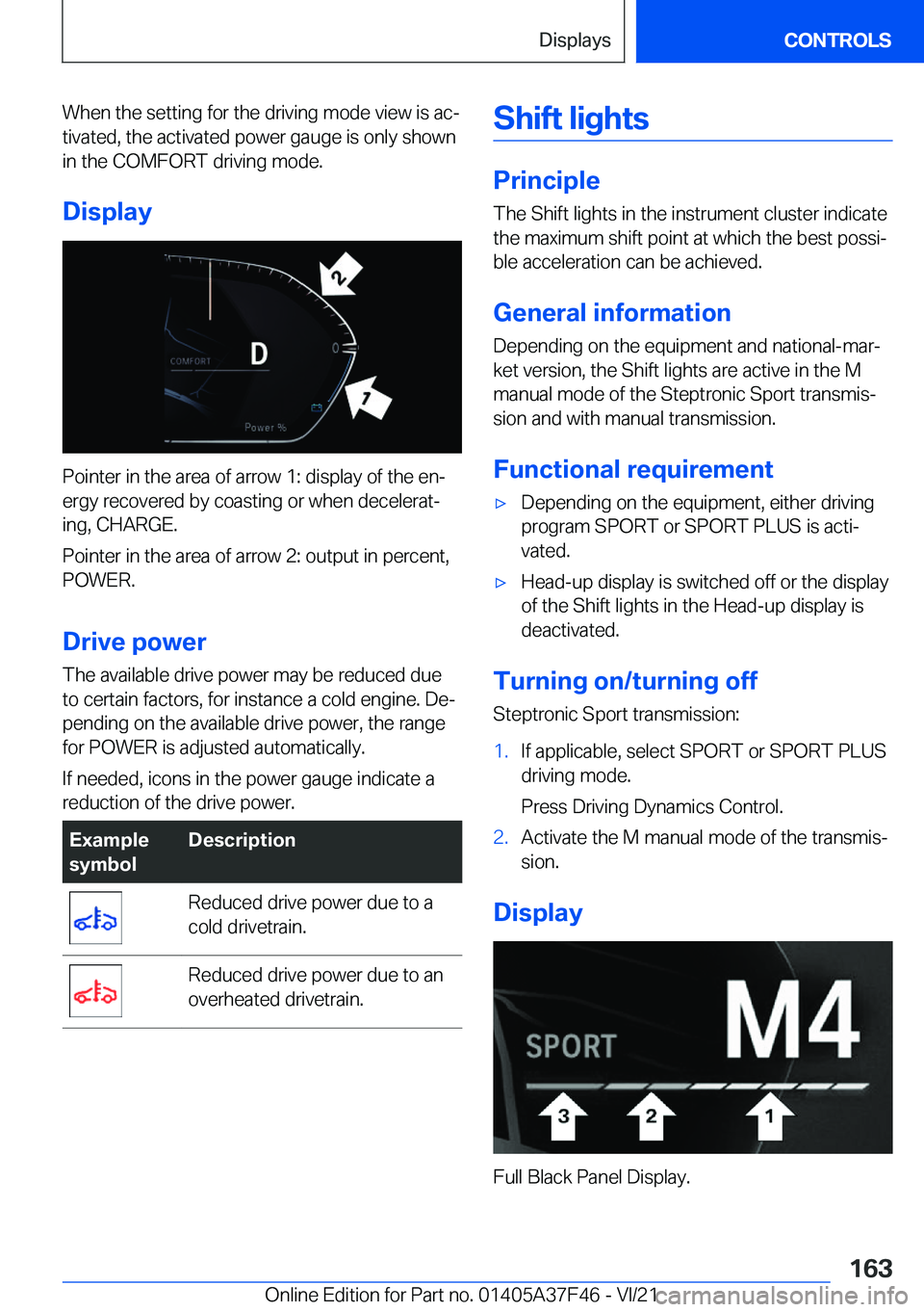 BMW 5 SERIES 2022  Owners Manual �W�h�e�n��t�h�e��s�e�t�t�i�n�g��f�o�r��t�h�e��d�r�i�v�i�n�g��m�o�d�e��v�i�e�w��i�s��a�c#j
�t�i�v�a�t�e�d�,��t�h�e��a�c�t�i�v�a�t�e�d��p�o�w�e�r��g�a�u�g�e��i�s��o�n�l�y��s�h�o�w�n
�i�n