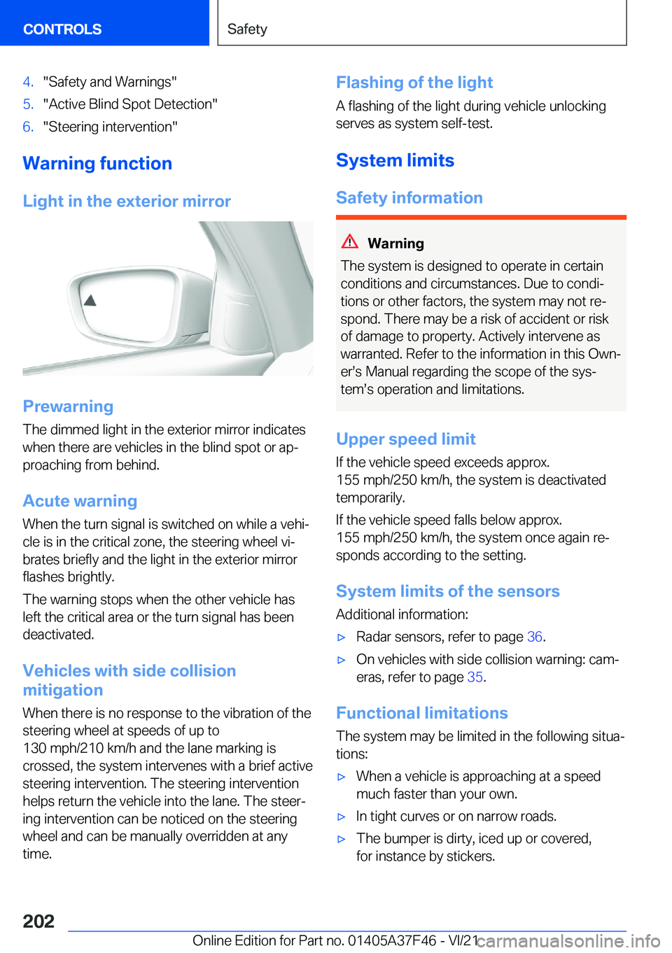 BMW 5 SERIES 2022  Owners Manual �4�.�"�S�a�f�e�t�y��a�n�d��W�a�r�n�i�n�g�s�"�5�.�"�A�c�t�i�v�e��B�l�i�n�d��S�p�o�t��D�e�t�e�c�t�i�o�n�"�6�.�"�S�t�e�e�r�i�n�g��i�n�t�e�r�v�e�n�t�i�o�n�"
�W�a�r�n�i�n�g��
