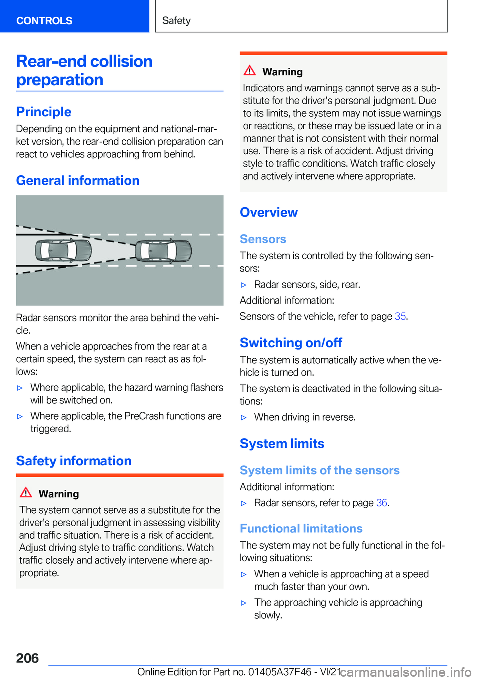 BMW 5 SERIES 2022  Owners Manual �R�e�a�r�-�e�n�d��c�o�l�l�i�s�i�o�n�p�r�e�p�a�r�a�t�i�o�n
�P�r�i�n�c�i�p�l�e
�D�e�p�e�n�d�i�n�g��o�n��t�h�e��e�q�u�i�p�m�e�n�t��a�n�d��n�a�t�i�o�n�a�l�-�m�a�r#j
�k�e�t��v�e�r�s�i�o�n�,��t�h�e�