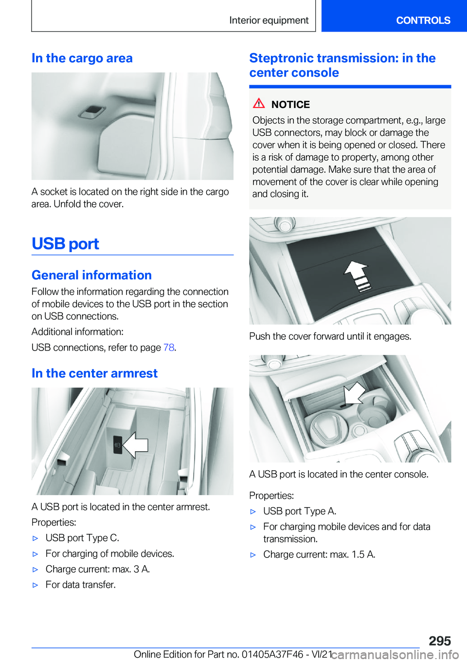 BMW 5 SERIES 2022  Owners Manual �I�n��t�h�e��c�a�r�g�o��a�r�e�a
�A��s�o�c�k�e�t��i�s��l�o�c�a�t�e�d��o�n��t�h�e��r�i�g�h�t��s�i�d�e��i�n��t�h�e��c�a�r�g�o�a�r�e�a�.��U�n�f�o�l�d��t�h�e��c�o�v�e�r�.
�U�S�B��p�o�r�t
�
