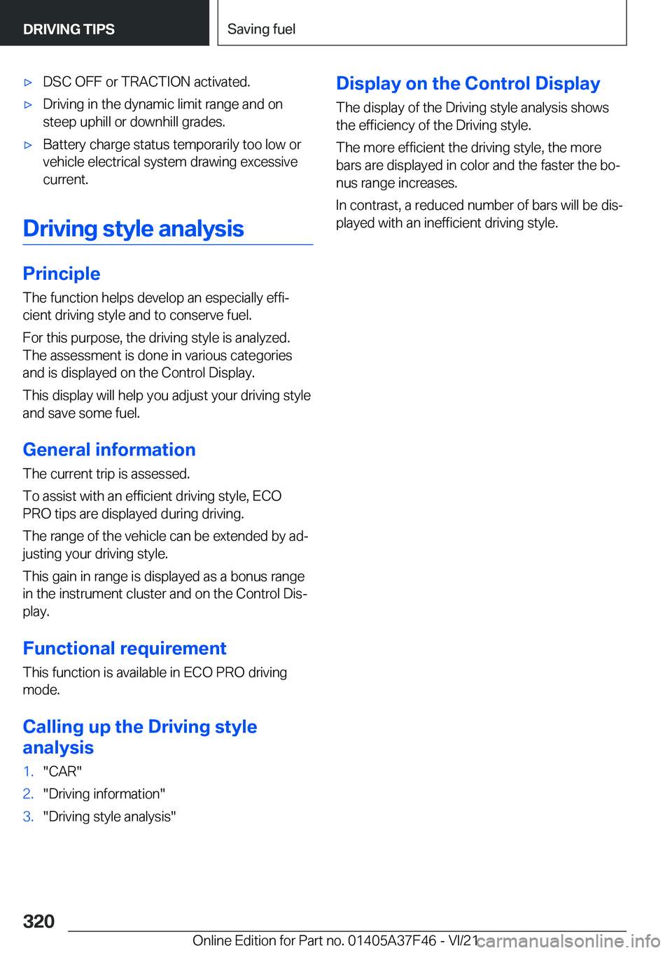 BMW 5 SERIES 2022  Owners Manual 'x�D�S�C��O�F�F��o�r��T�R�A�C�T�I�O�N��a�c�t�i�v�a�t�e�d�.'x�D�r�i�v�i�n�g��i�n��t�h�e��d�y�n�a�m�i�c��l�i�m�i�t��r�a�n�g�e��a�n�d��o�n
�s�t�e�e�p��u�p�h�i�l�l��o�r��d�o�w�n�h�i�