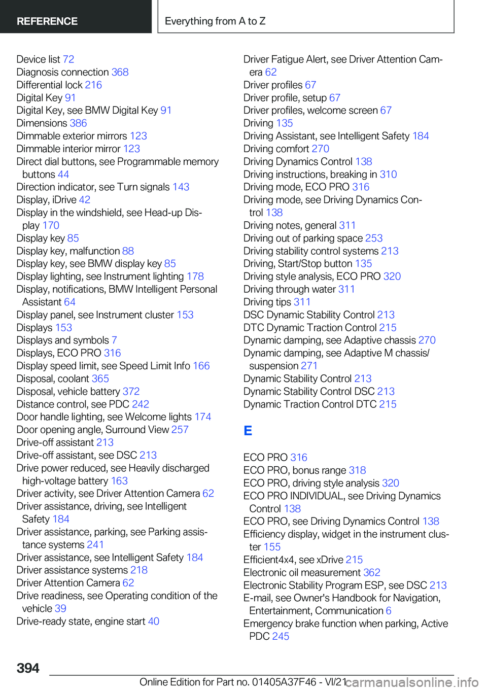 BMW 5 SERIES 2022  Owners Manual �D�e�v�i�c�e��l�i�s�t��7�2�
�D�i�a�g�n�o�s�i�s��c�o�n�n�e�c�t�i�o�n� �3�6�8�
�D�i�f�f�e�r�e�n�t�i�a�l��l�o�c�k� �2�1�6�
�D�i�g�i�t�a�l��K�e�y� �9�1�
�D�i�g�i�t�a�l��K�e�y�,��s�e�e��B�M�