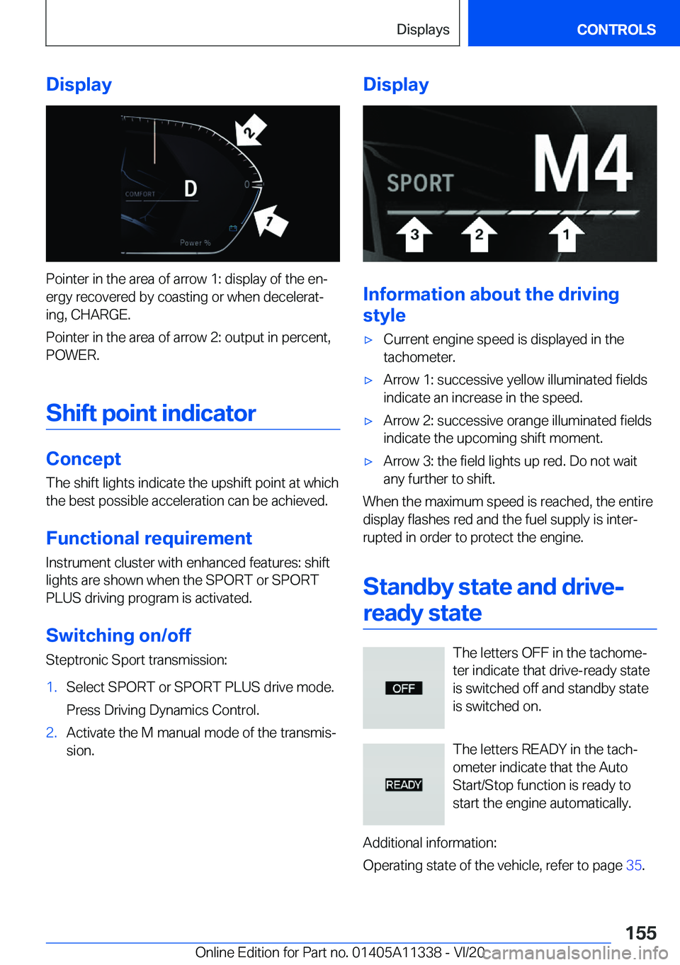 BMW 5 SERIES 2021  Owners Manual �D�i�s�p�l�a�y
�P�o�i�n�t�e�r��i�n��t�h�e��a�r�e�a��o�f��a�r�r�o�w��1�:��d�i�s�p�l�a�y��o�f��t�h�e��e�n#j
�e�r�g�y��r�e�c�o�v�e�r�e�d��b�y��c�o�a�s�t�i�n�g��o�r��w�h�e�n��d�e�c�e�l�e�r