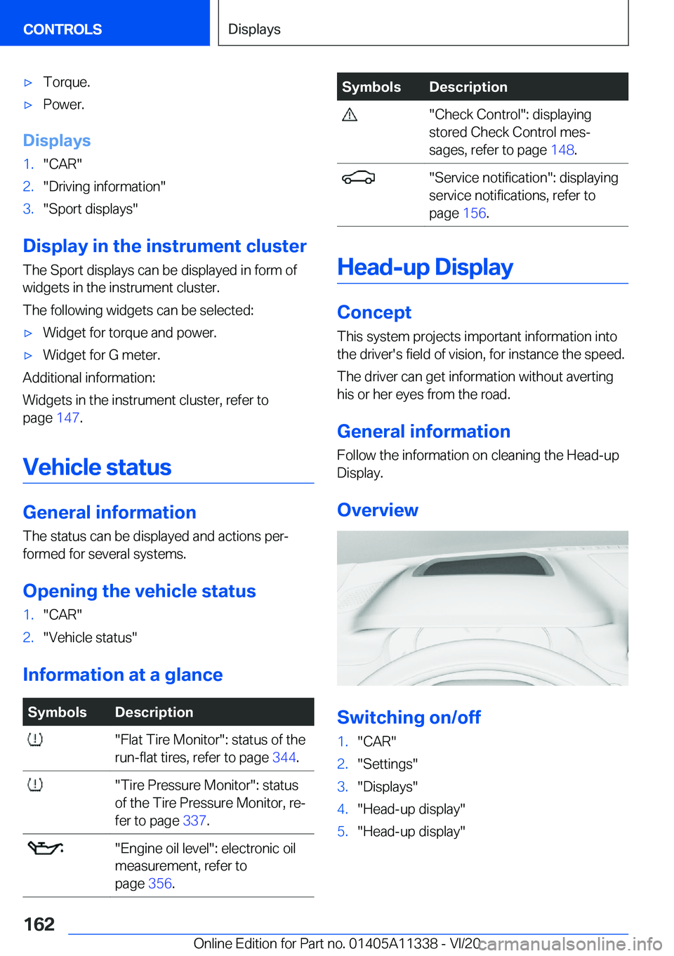 BMW 5 SERIES 2021  Owners Manual 'x�T�o�r�q�u�e�.'x�P�o�w�e�r�.
�D�i�s�p�l�a�y�s
�1�.�"�C�A�R�"�2�.�"�D�r�i�v�i�n�g��i�n�f�o�r�m�a�t�i�o�n�"�3�.�"�S�p�o�r�t��d�i�s�p�l�a�y�s�"
�D�i�s�p�l�a�y��i�n��